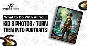 What to Do With All Your Kid’s Photos? Turn Them Into Portraits!