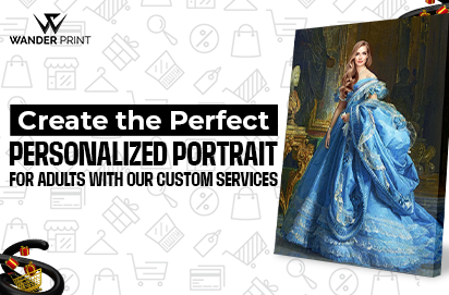 Create the Perfect Personalized Portrait for Adults with Our Custom Services