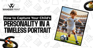 How to Capture Your Child’s Personality in a Timeless Portrait
