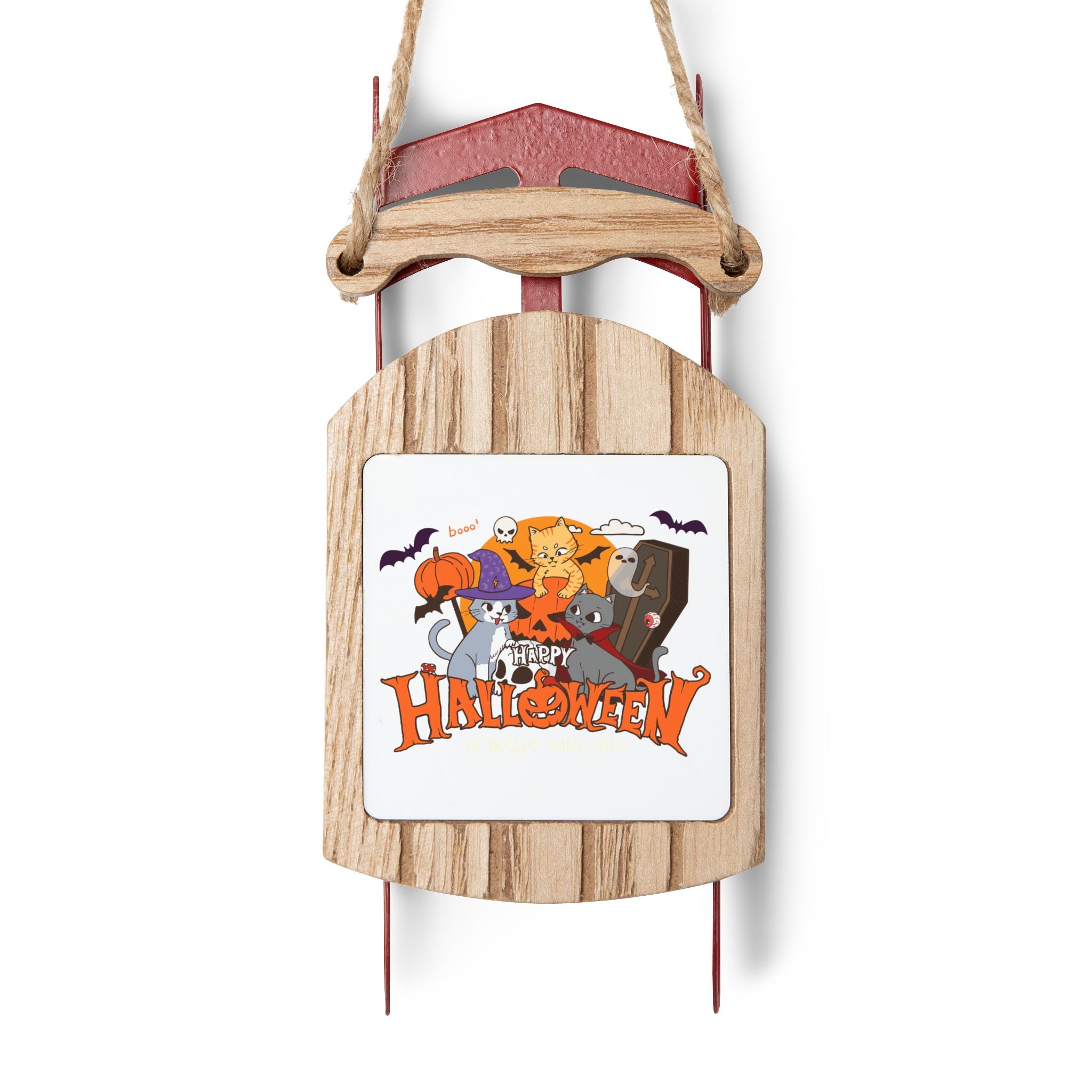 Halloween is Better with Cats | Sled Ornaments