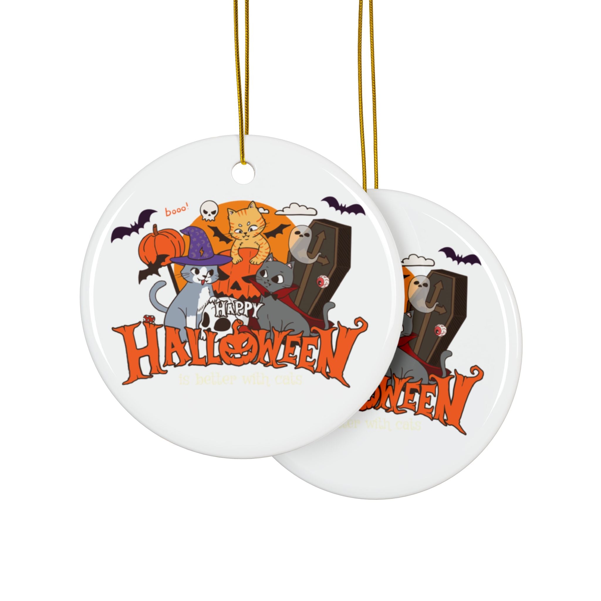 Halloween is Better with Cats | Ceramic Ornaments
