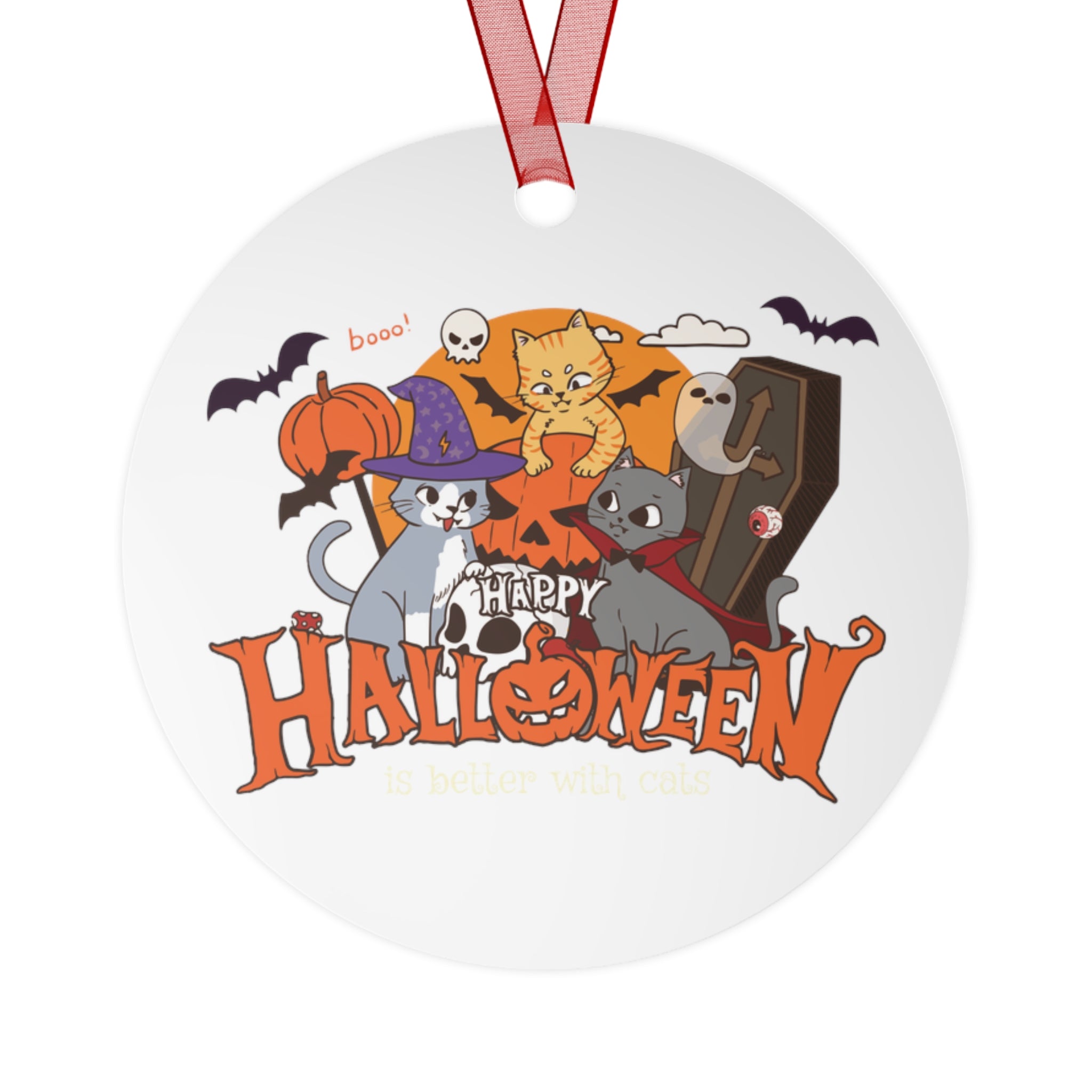 Halloween is Better with Cats | Metal Ornaments