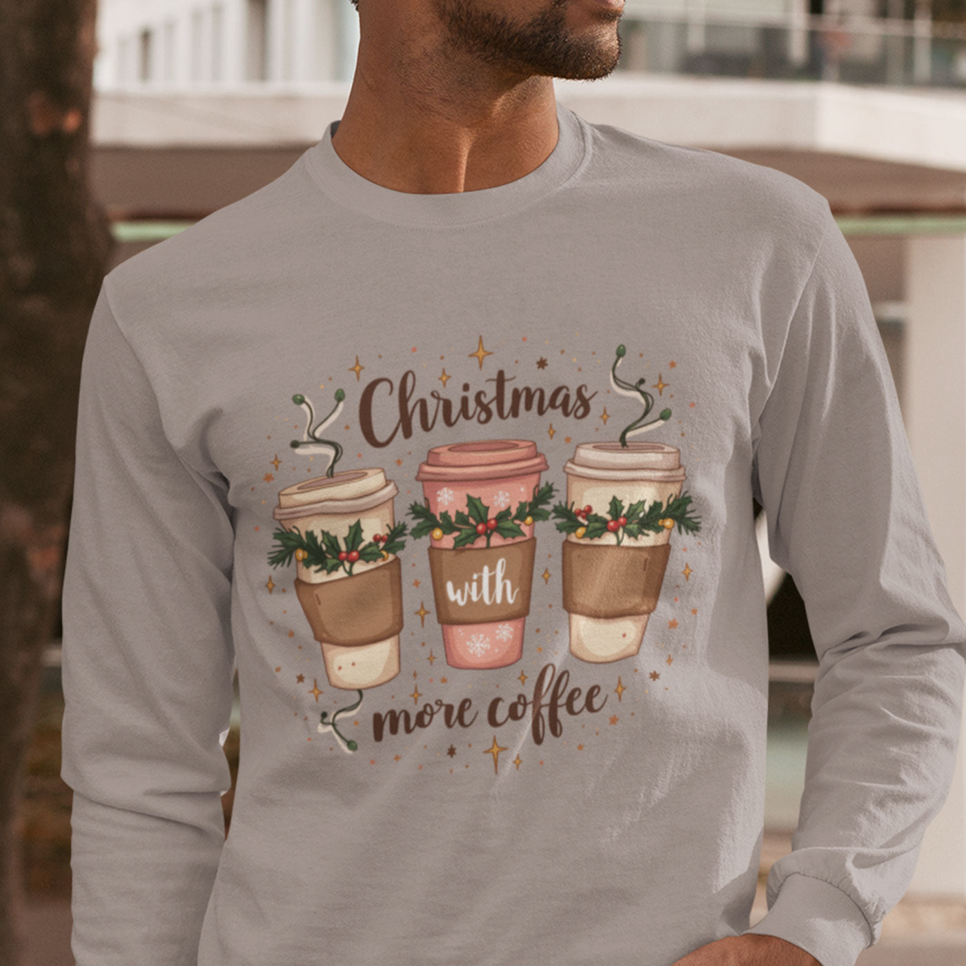Christmas with More Coffee | Festive Holiday Coffee Cups | Unisex Cotton Long Sleeve