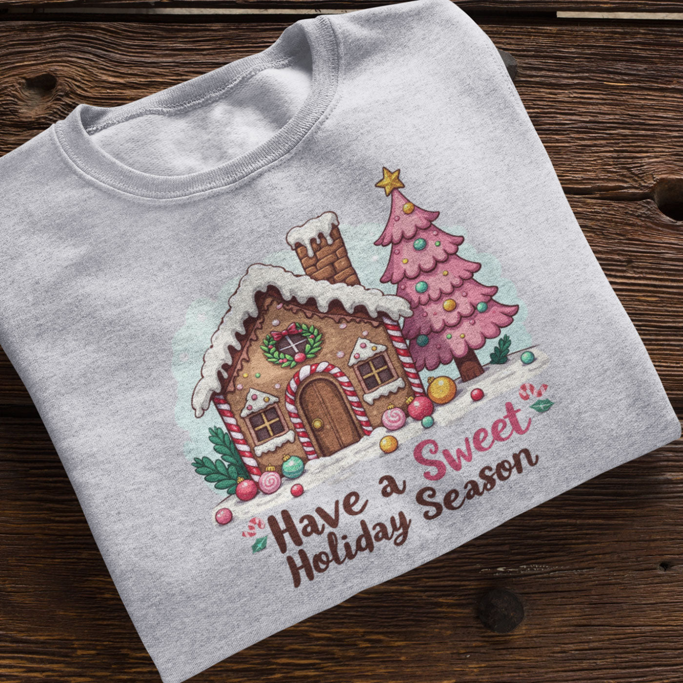 Have a Sweet Holiday Season | Gingerbread House Christmas | Unisex Crewneck Sweatshirts