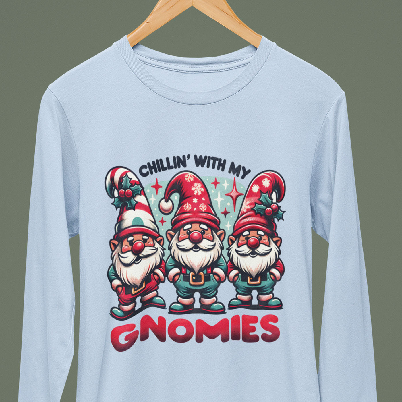 "Chillin' With My Gnomies | Fun Christmas Gnome | Unisex Long Sleeve