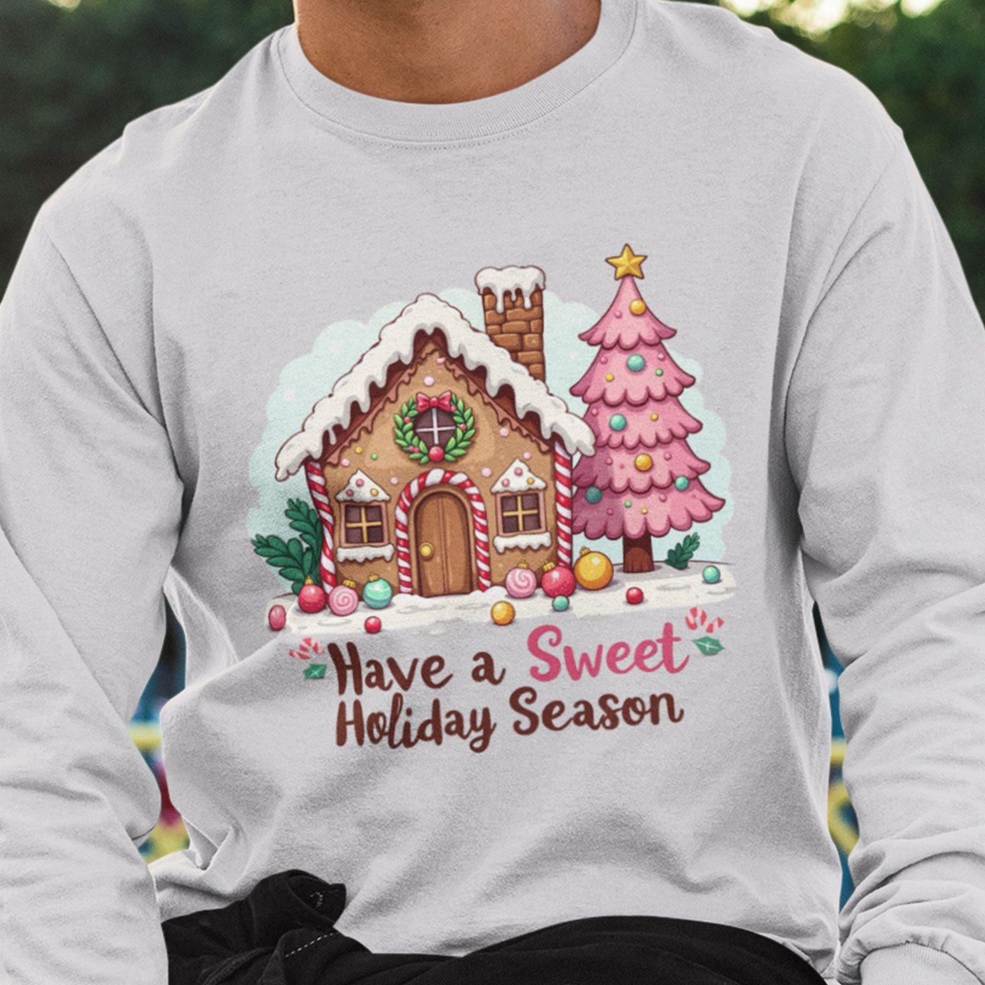 Have a Sweet Holiday Season | Gingerbread House Christmas | Unisex Long Sleeve