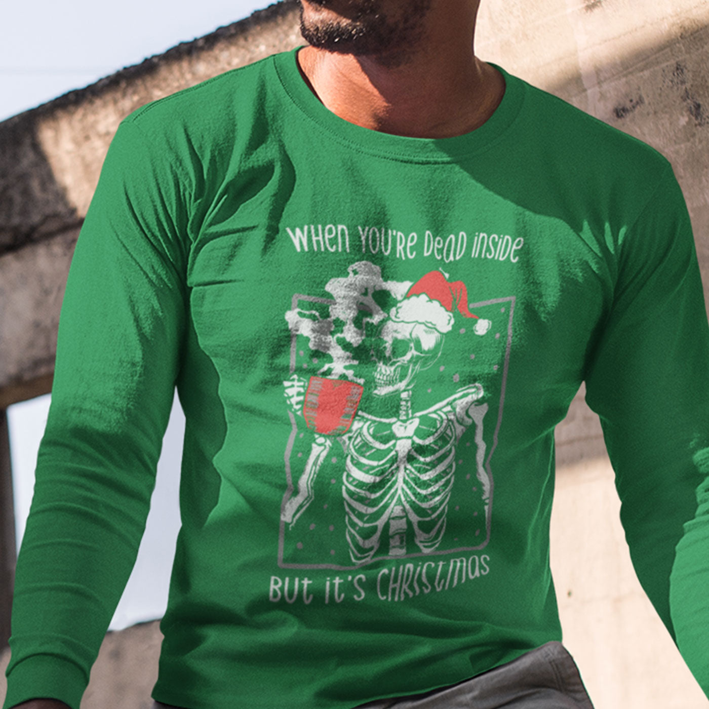 When You're Dead Inside But It's Christmas | Skeleton Holiday Humor | Unisex Long Sleeve