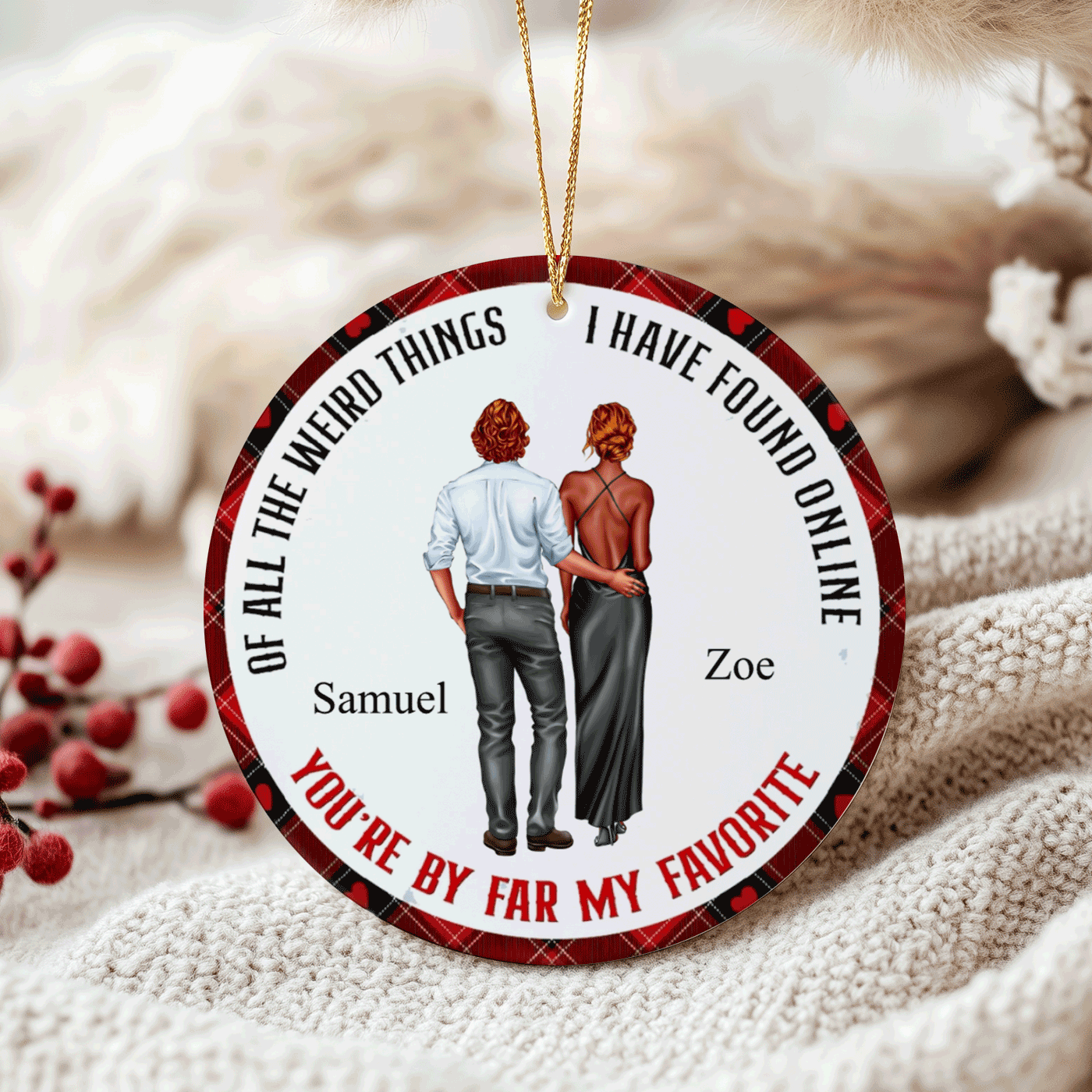 Funny Christmas Custom Couple Ceramic Ornament - You're My Favorite Find