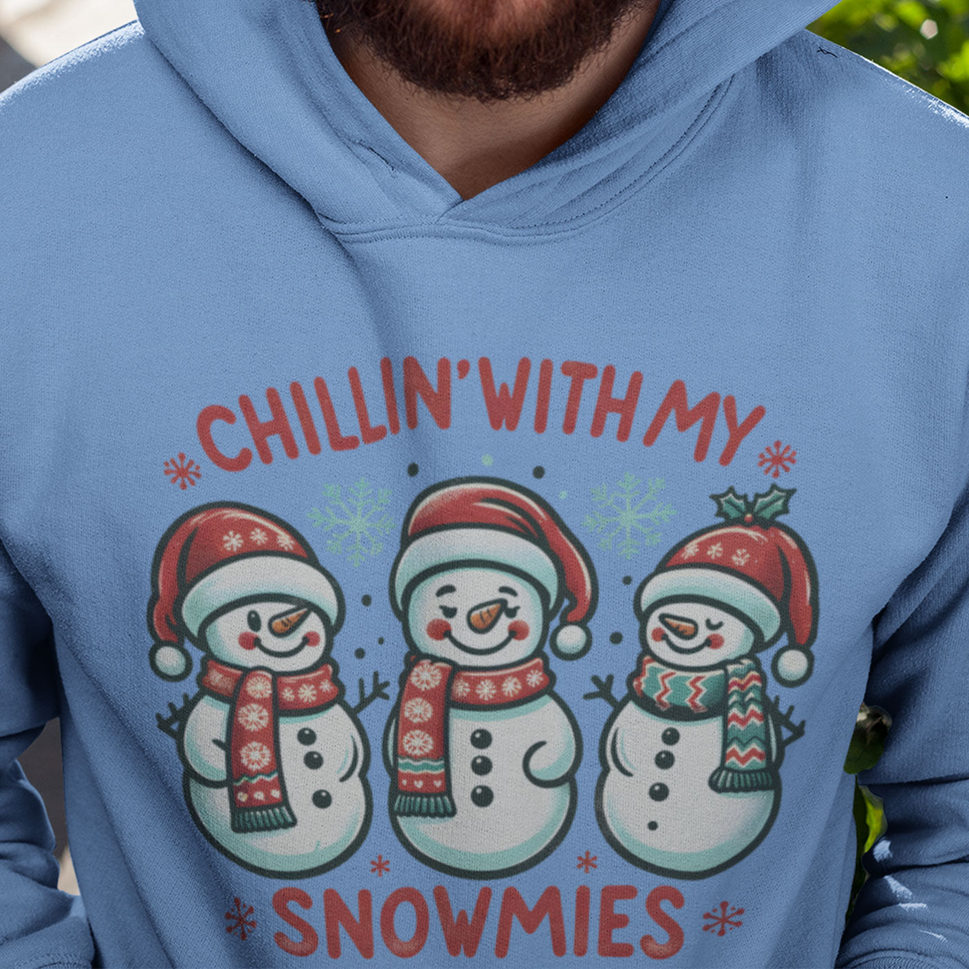 Chillin With My Snowmies | Cute Snowman Christmas | Unisex Hoodie