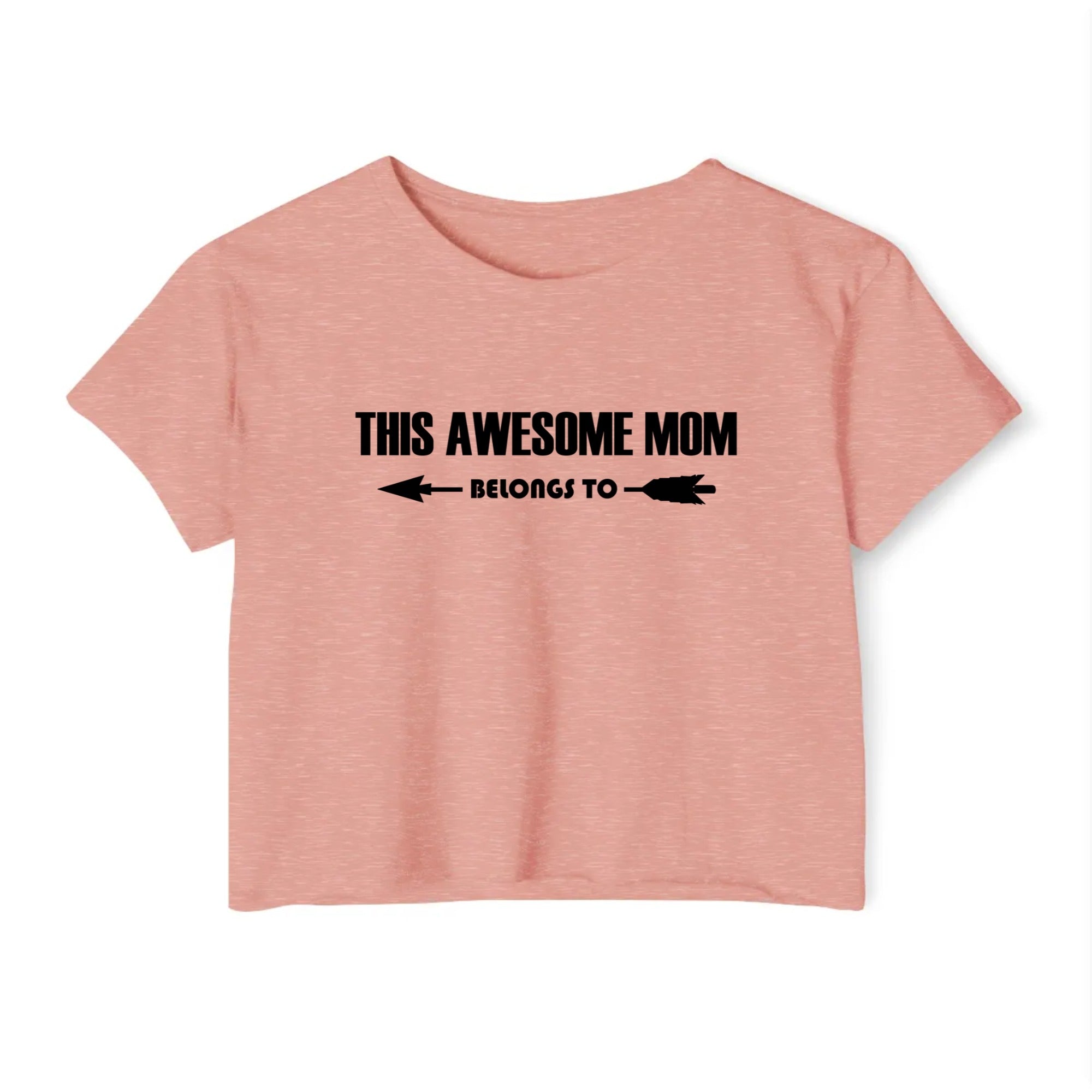 This awesome MOM belongs to | Women's Festival Crop Top