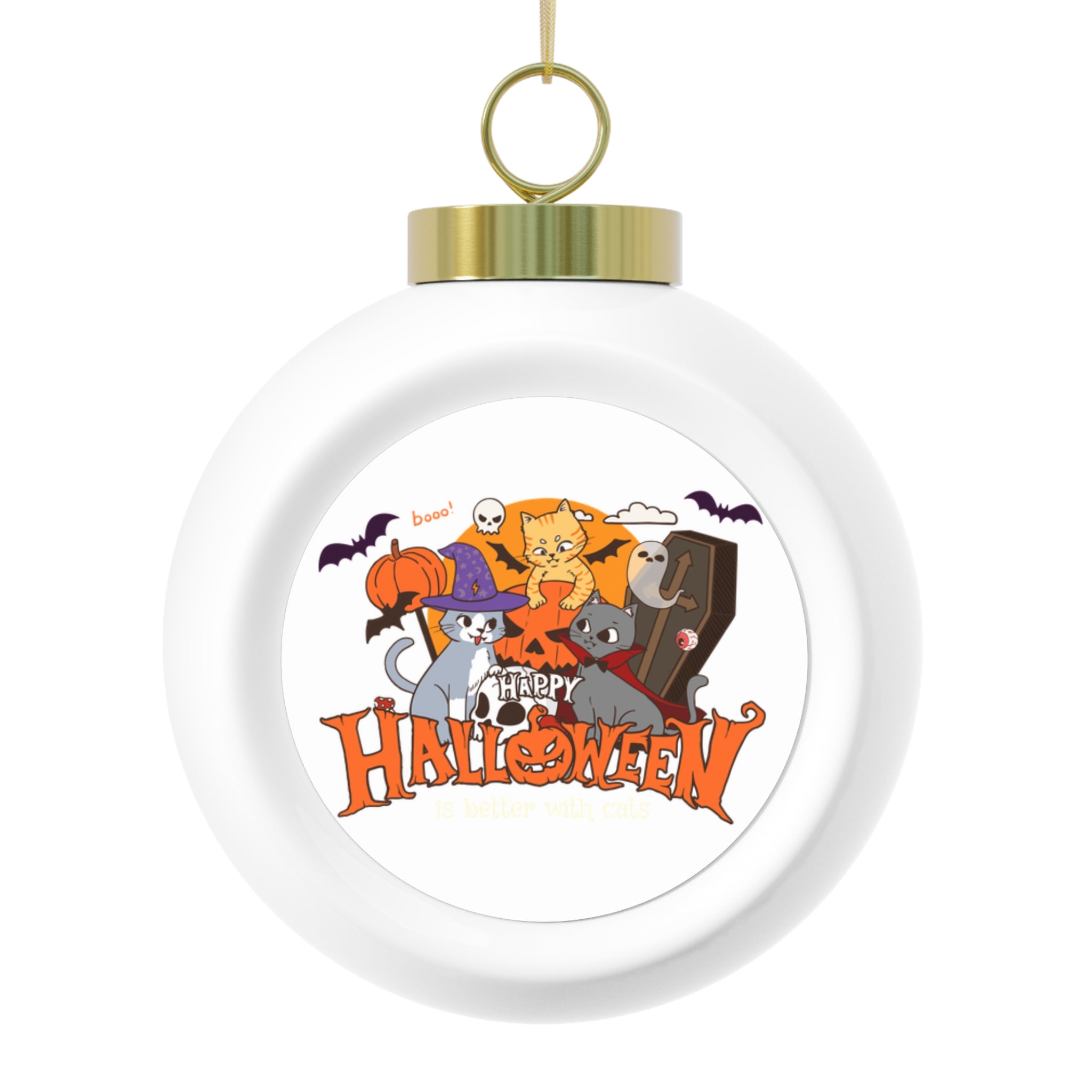Halloween is Better with Cats | Christmas Ball Ornament