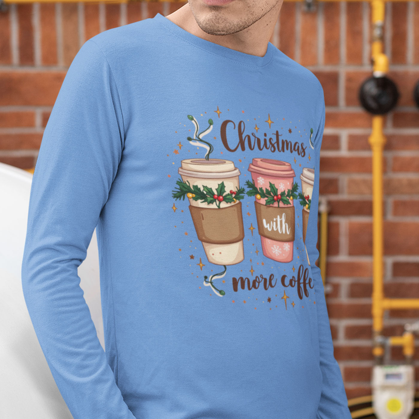 Christmas with More Coffee | Festive Holiday Coffee Cups | Unisex Cotton Long Sleeve