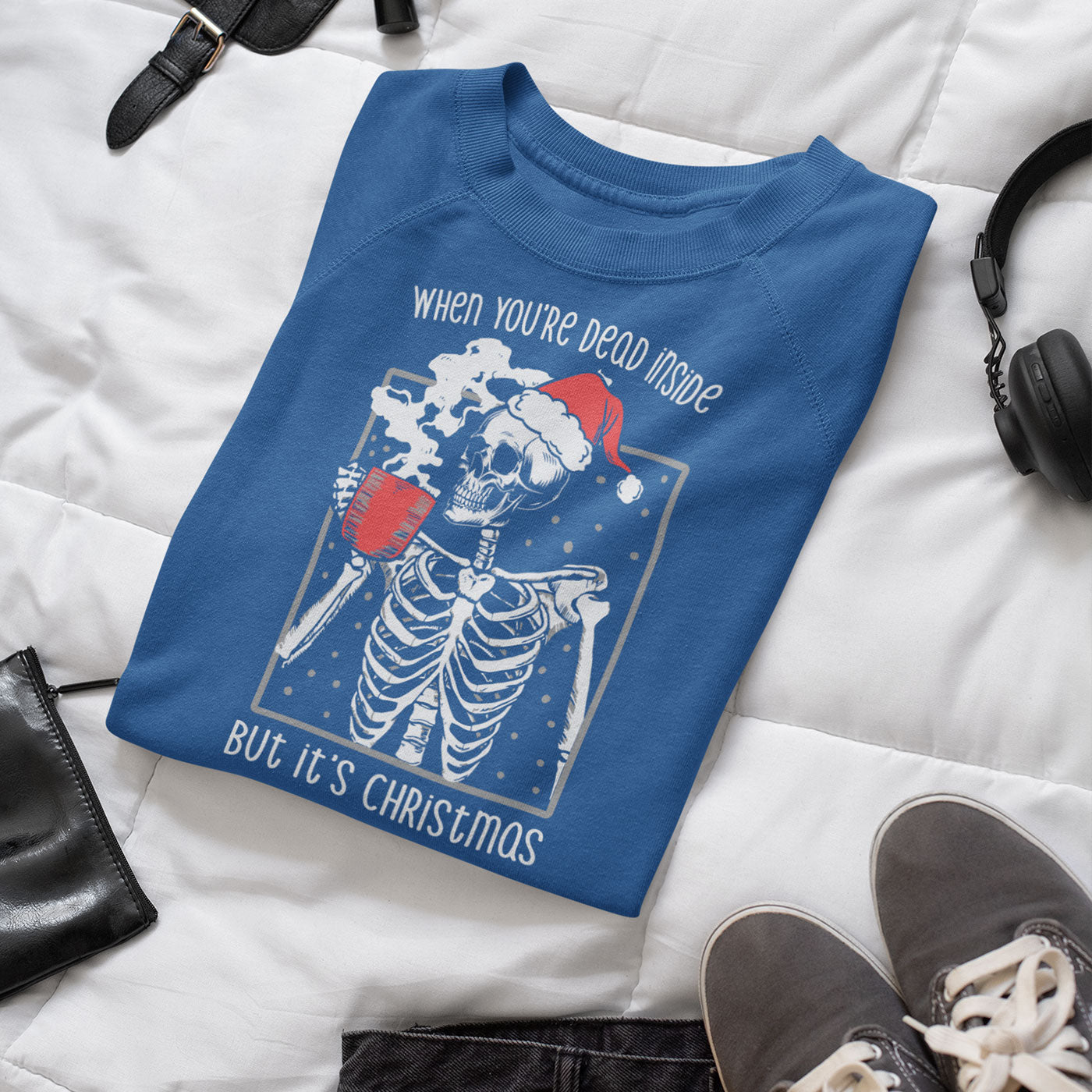 When You're Dead Inside But It's Christmas | Skeleton Holiday Humor | Unisex Crewneck Sweatshirts