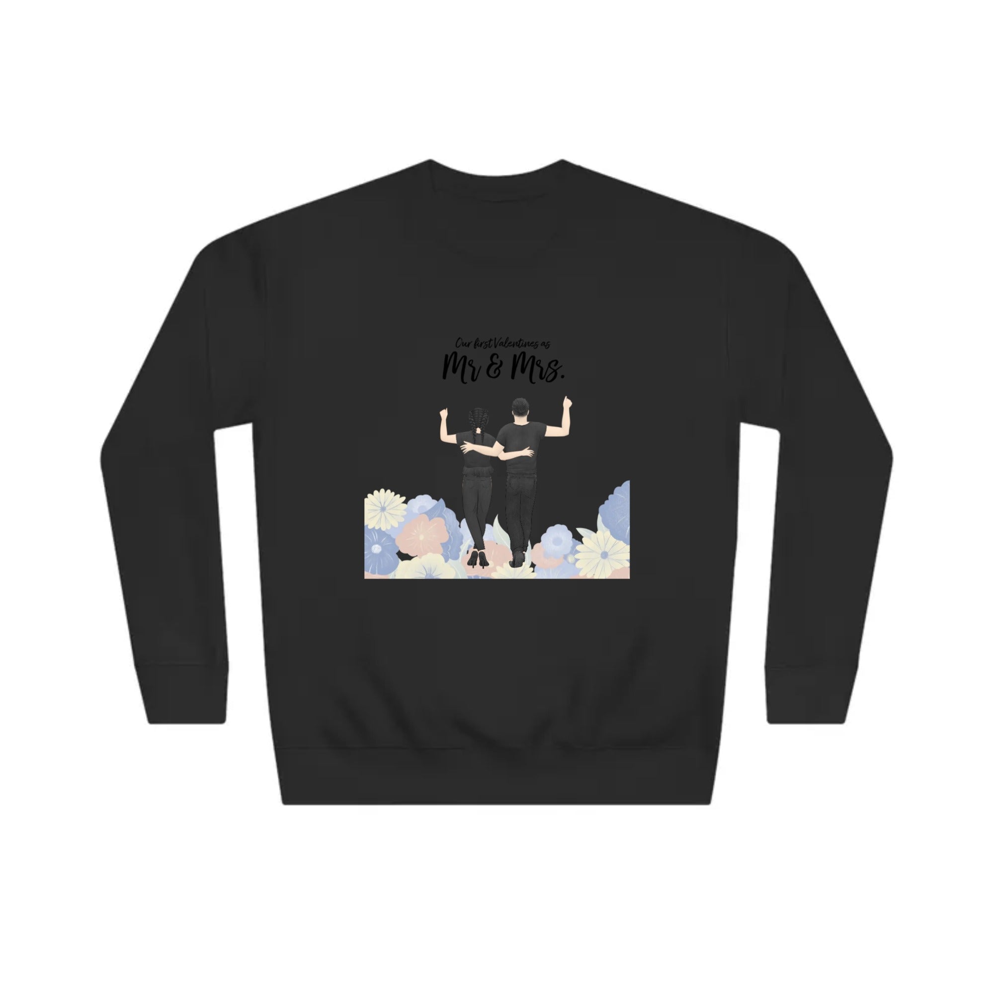 Our first Valentines as Mr. & Mrs. | Unisex Crew Sweatshirt