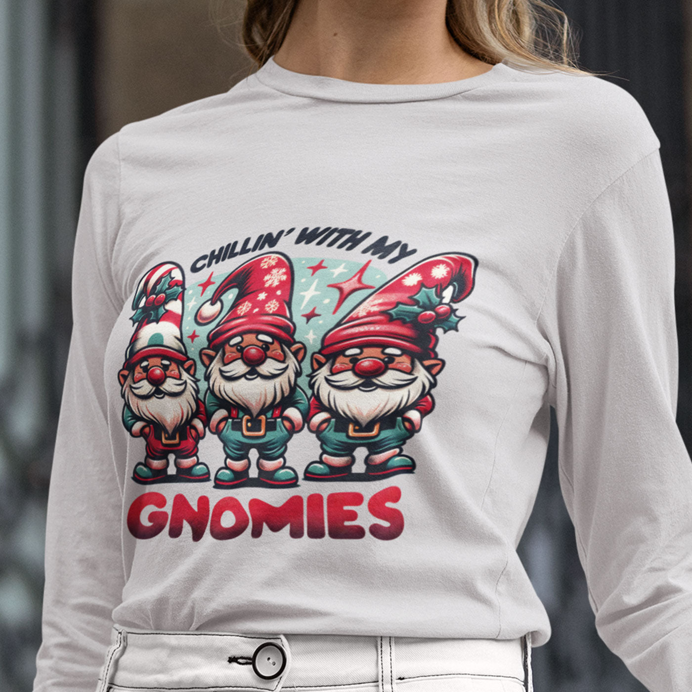 "Chillin' With My Gnomies | Fun Christmas Gnome | Unisex Long Sleeve