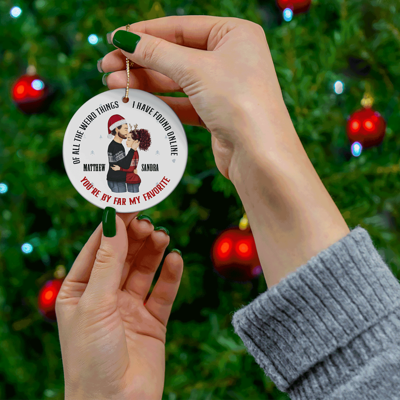 Cute Couple Christmas |'You're By Far My Favorite' Holiday Gift | Ceramic Ornament