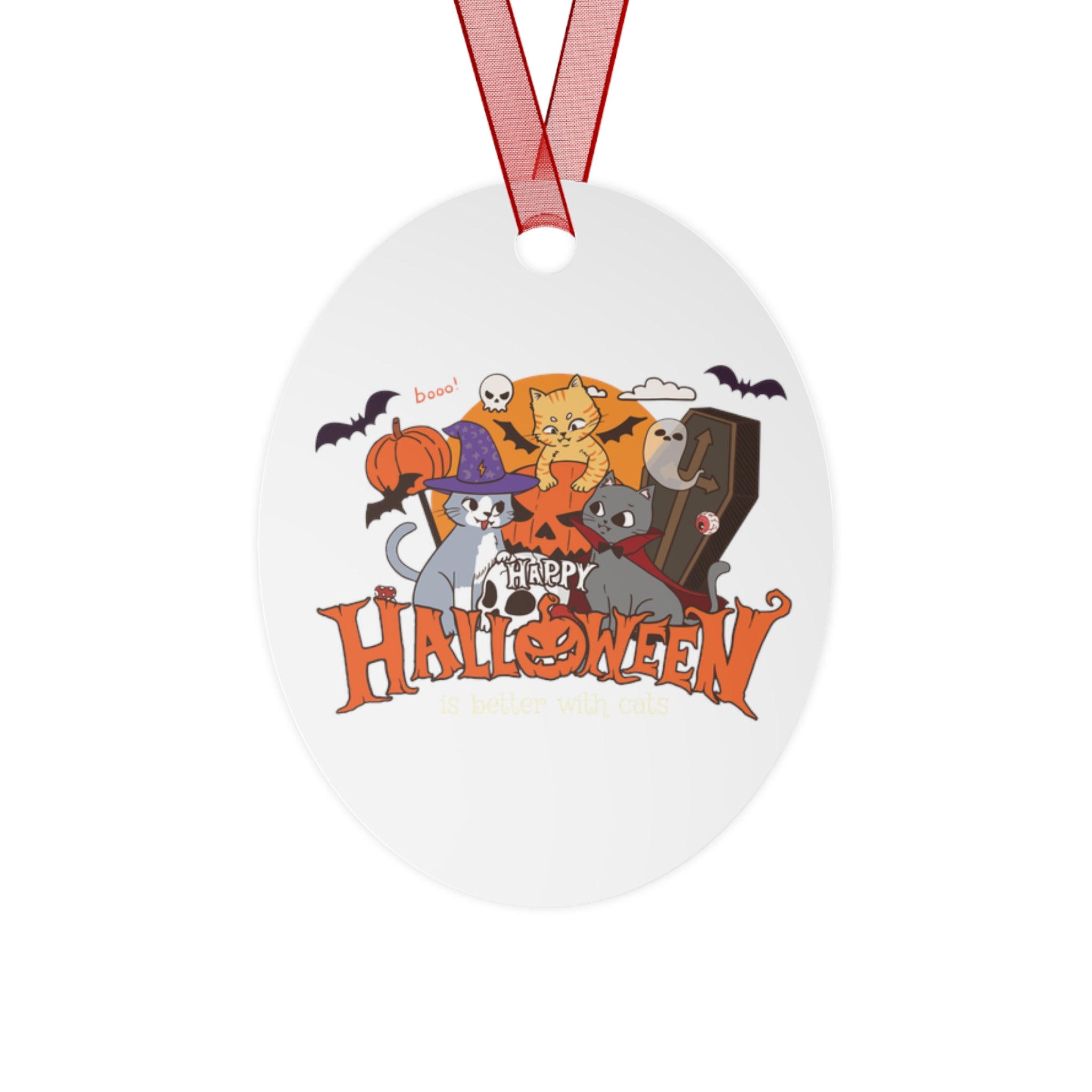 Halloween is Better with Cats | Metal Ornaments