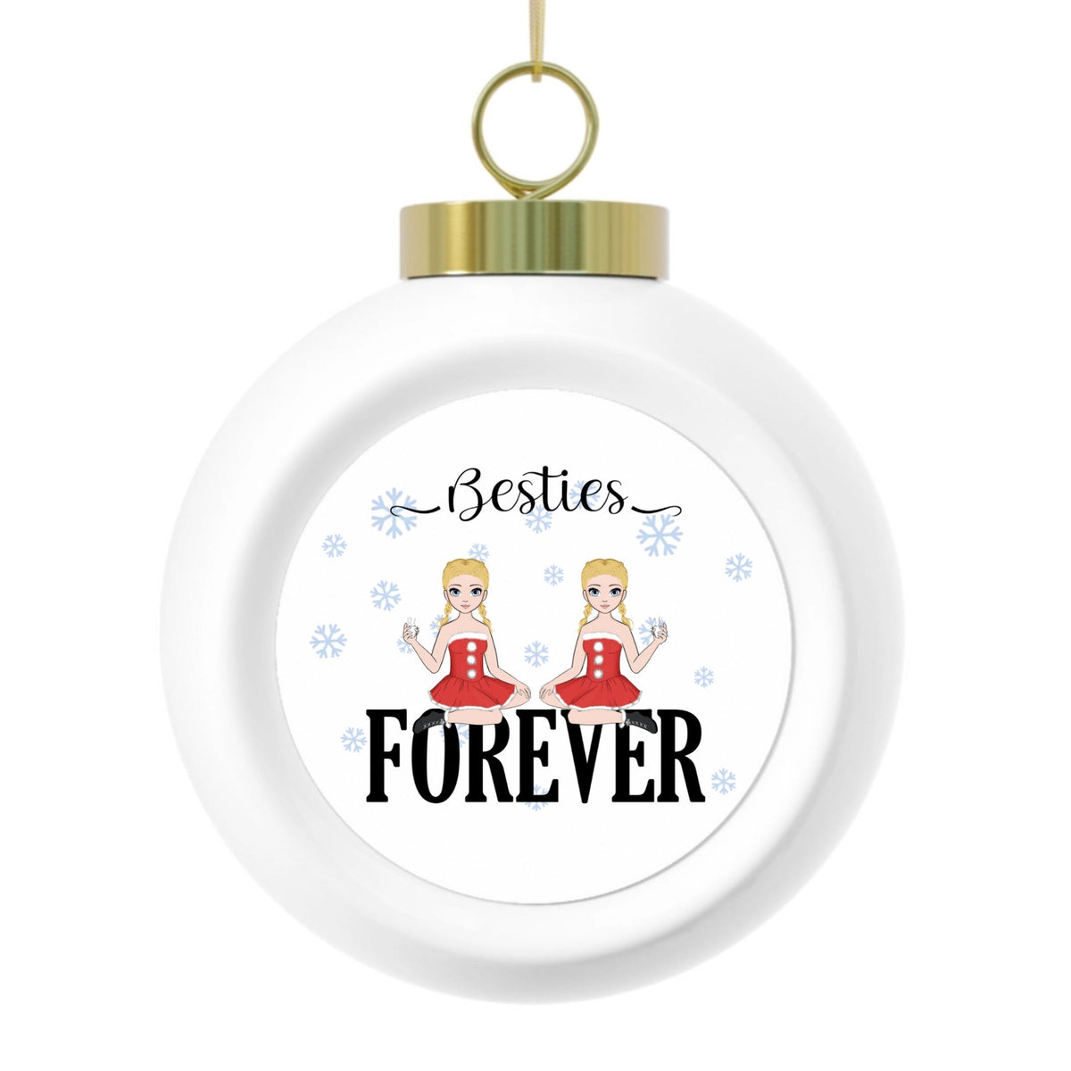 Besties Forever | Christmas Ball Ornament