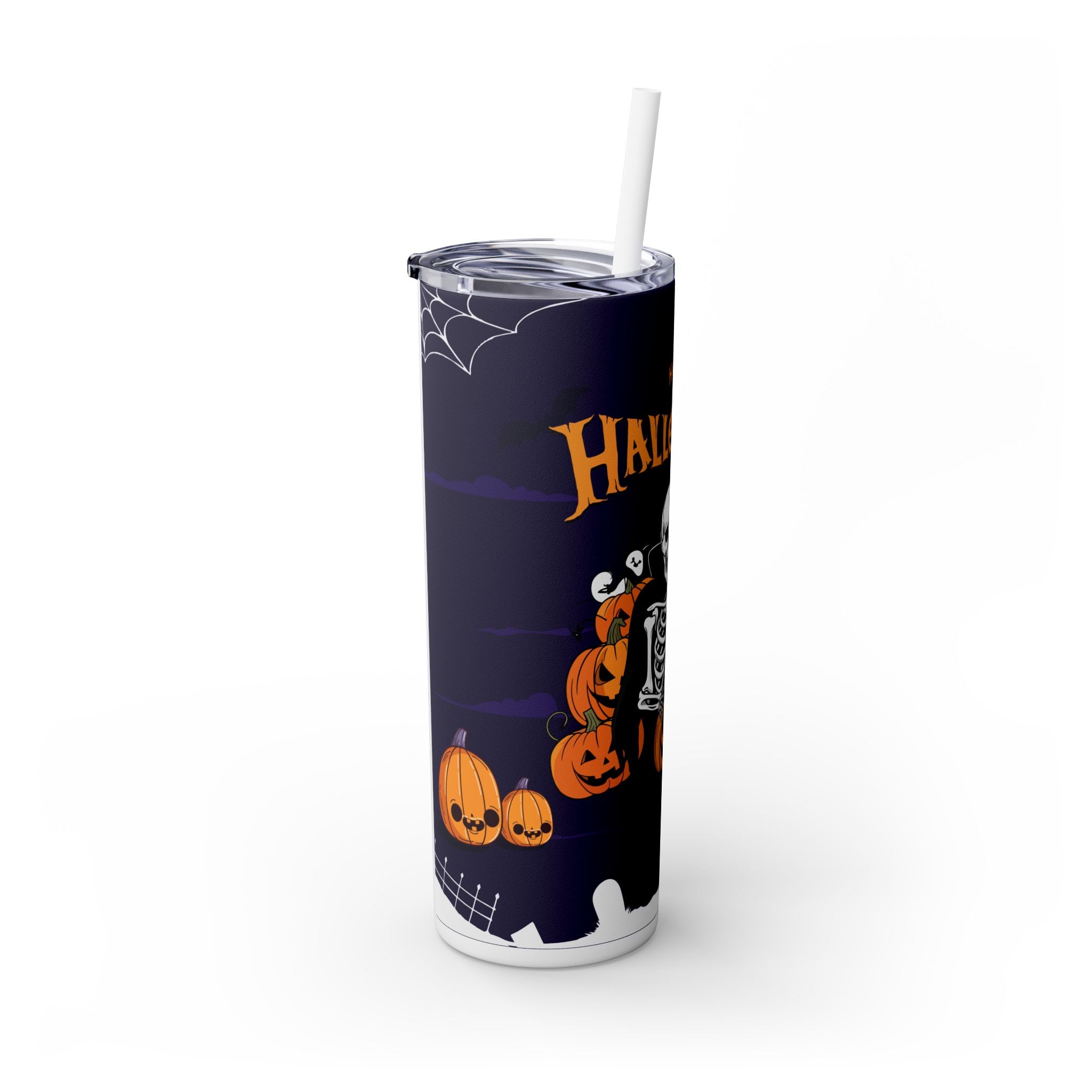 Halloween is Better with Skeleton | Skinny Tumbler with Straw
