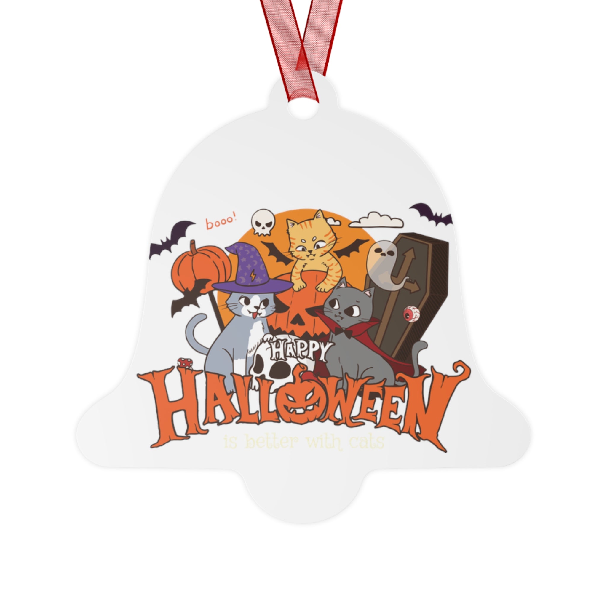 Halloween is Better with Cats | Metal Ornaments