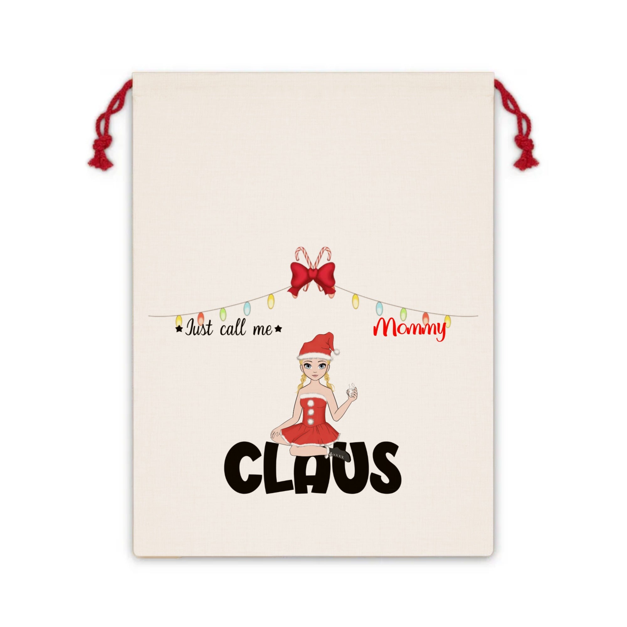 Just call me Mommy Claus | Gift Bag