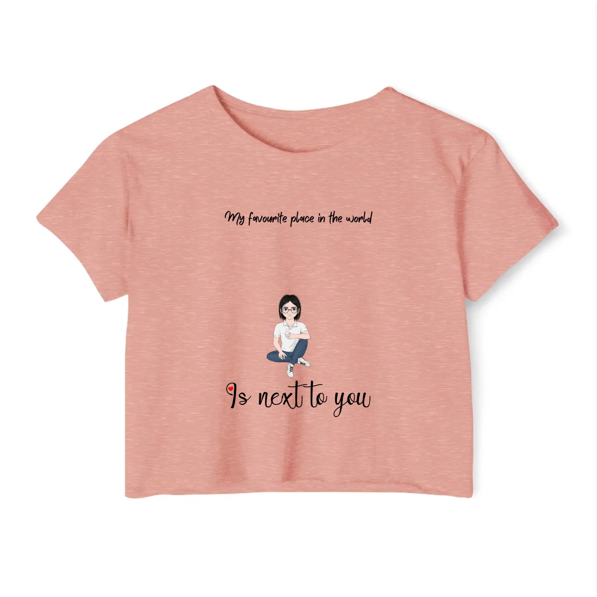 My favourite place in the world is next to you | Women's Festival Crop Top