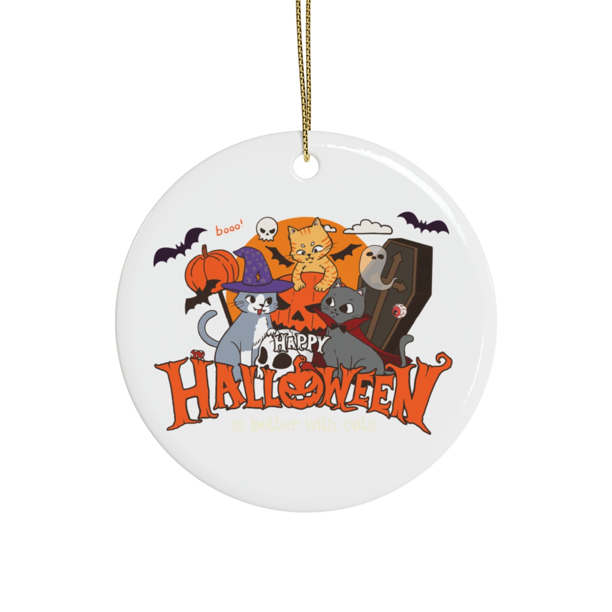 Halloween is Better with Cats | Ceramic Ornaments