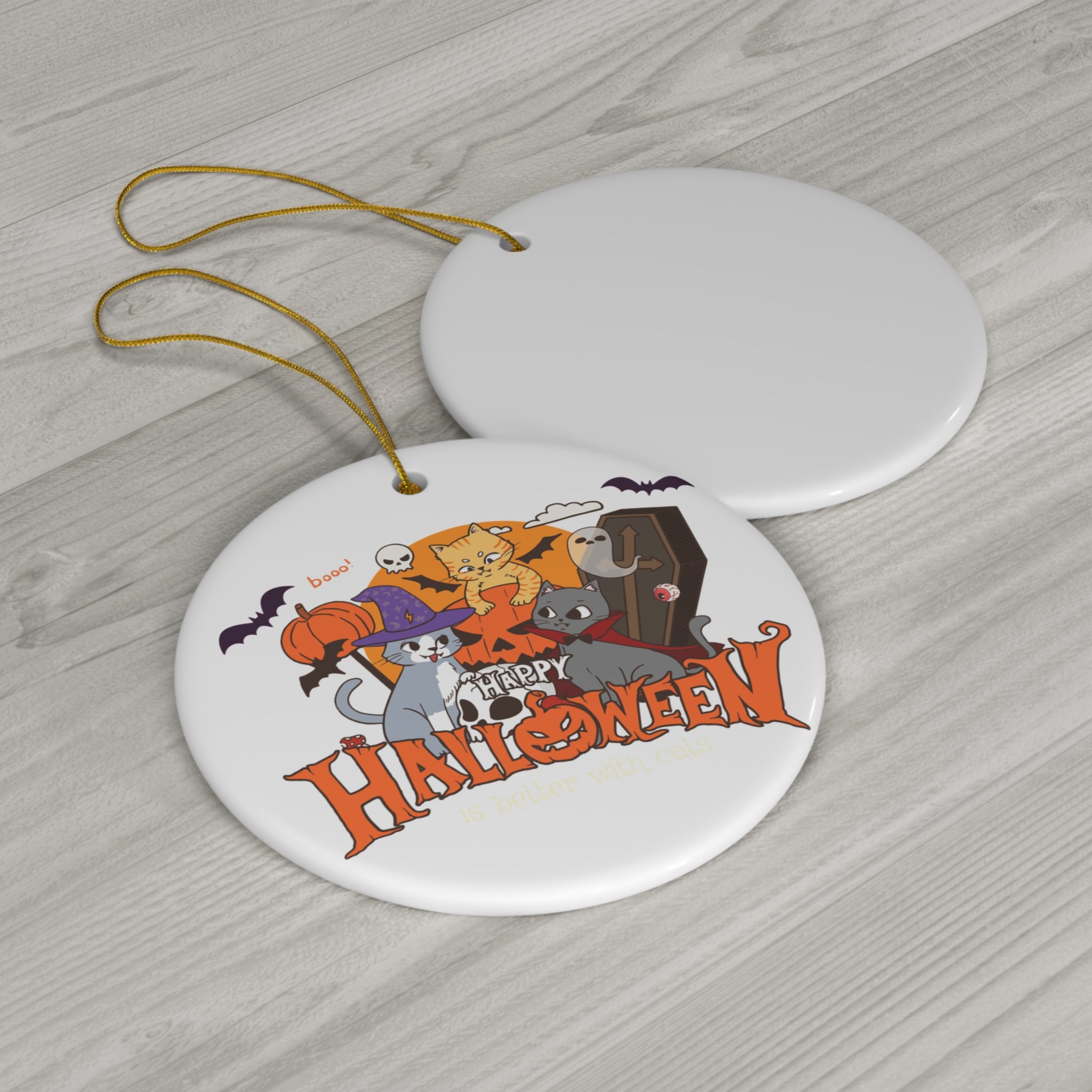 Halloween is Better with Cats | Ceramic Ornament