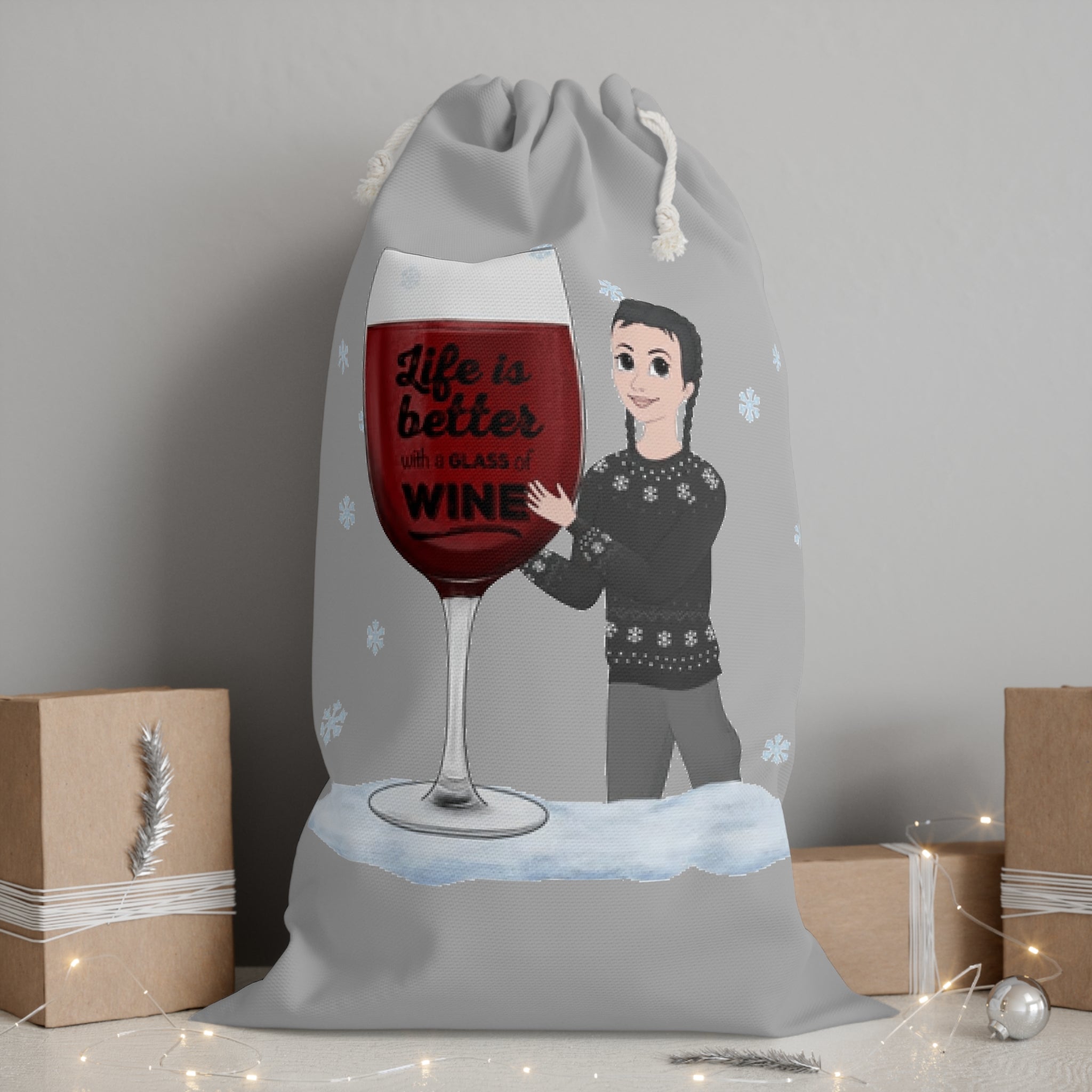 Life is better with a glass of Wine | Sack