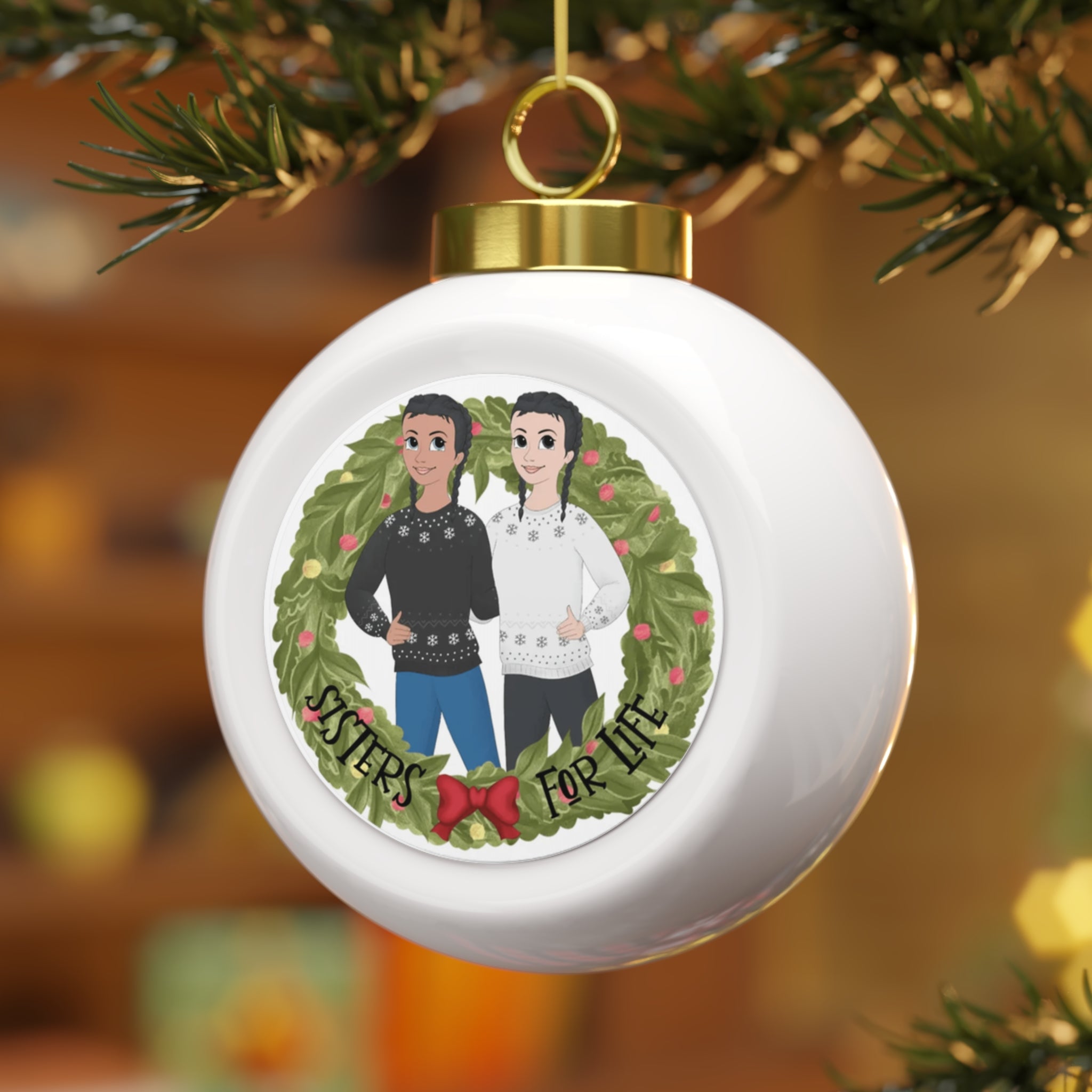 Sisters for life | Christmas Ball Ornament