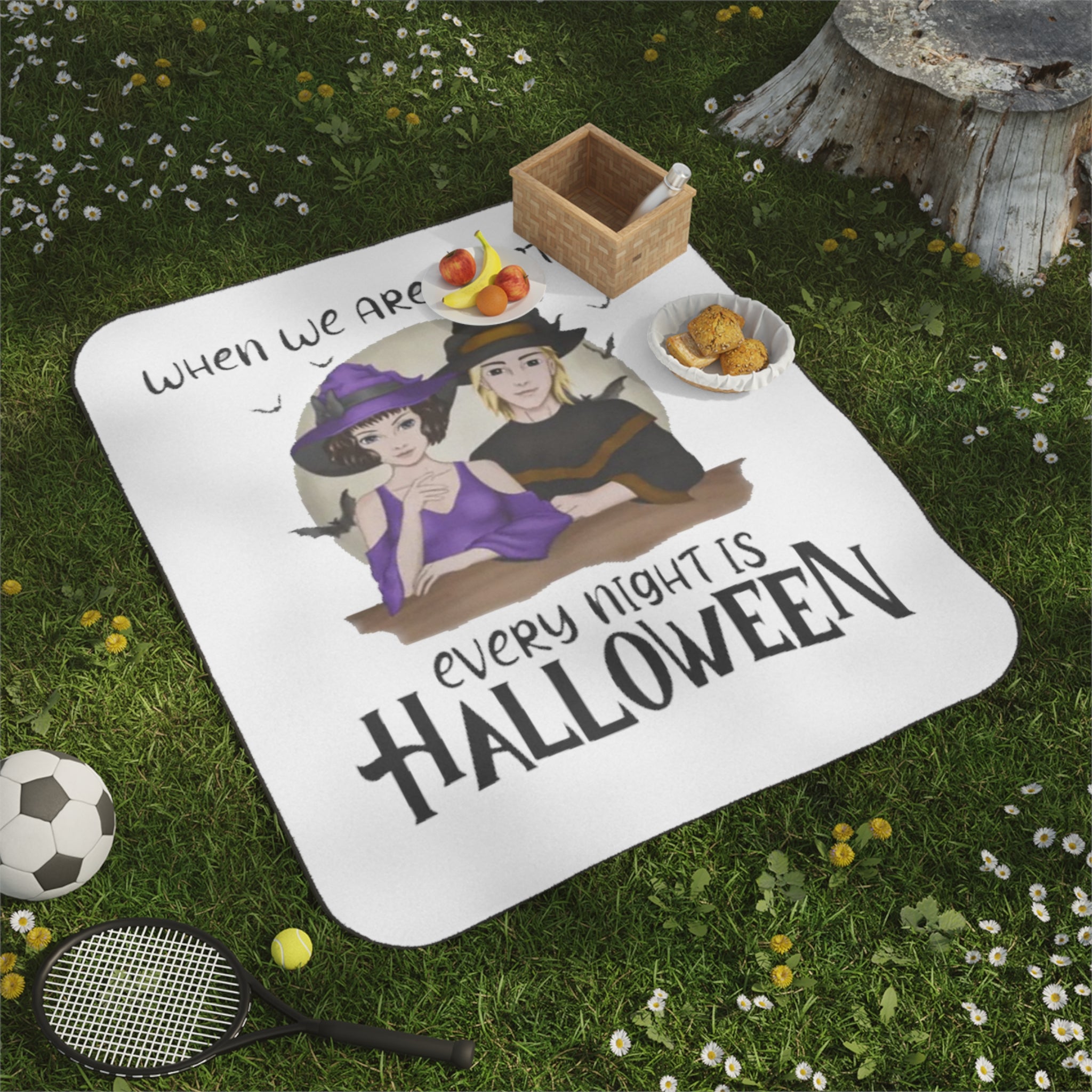 When we are together every night is Halloween | Picnic Blanket