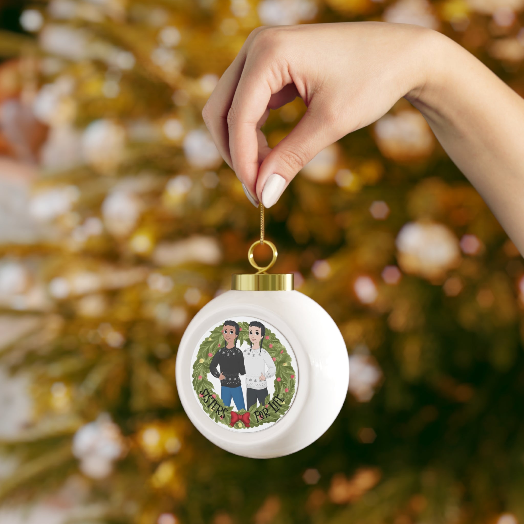 Sisters for life | Christmas Ball Ornament