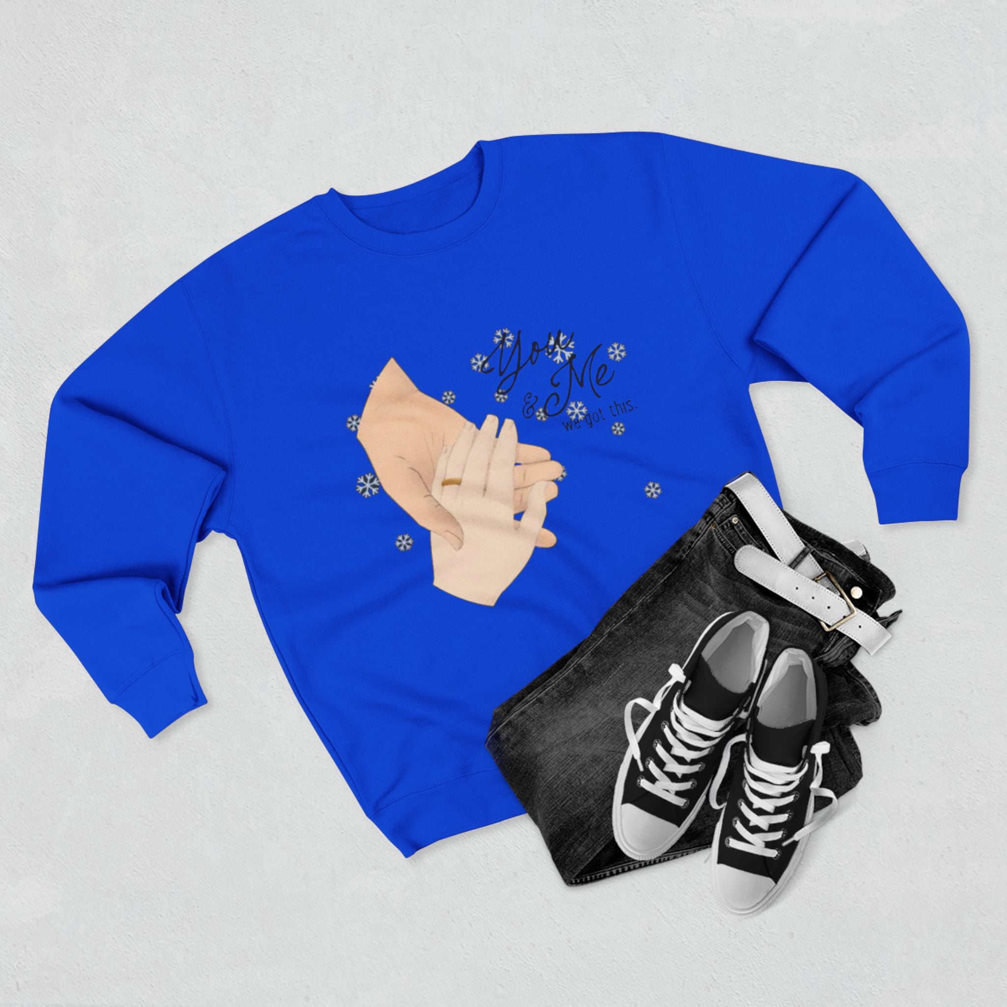 You and Me we got this | Unisex Crewneck Sweatshirt