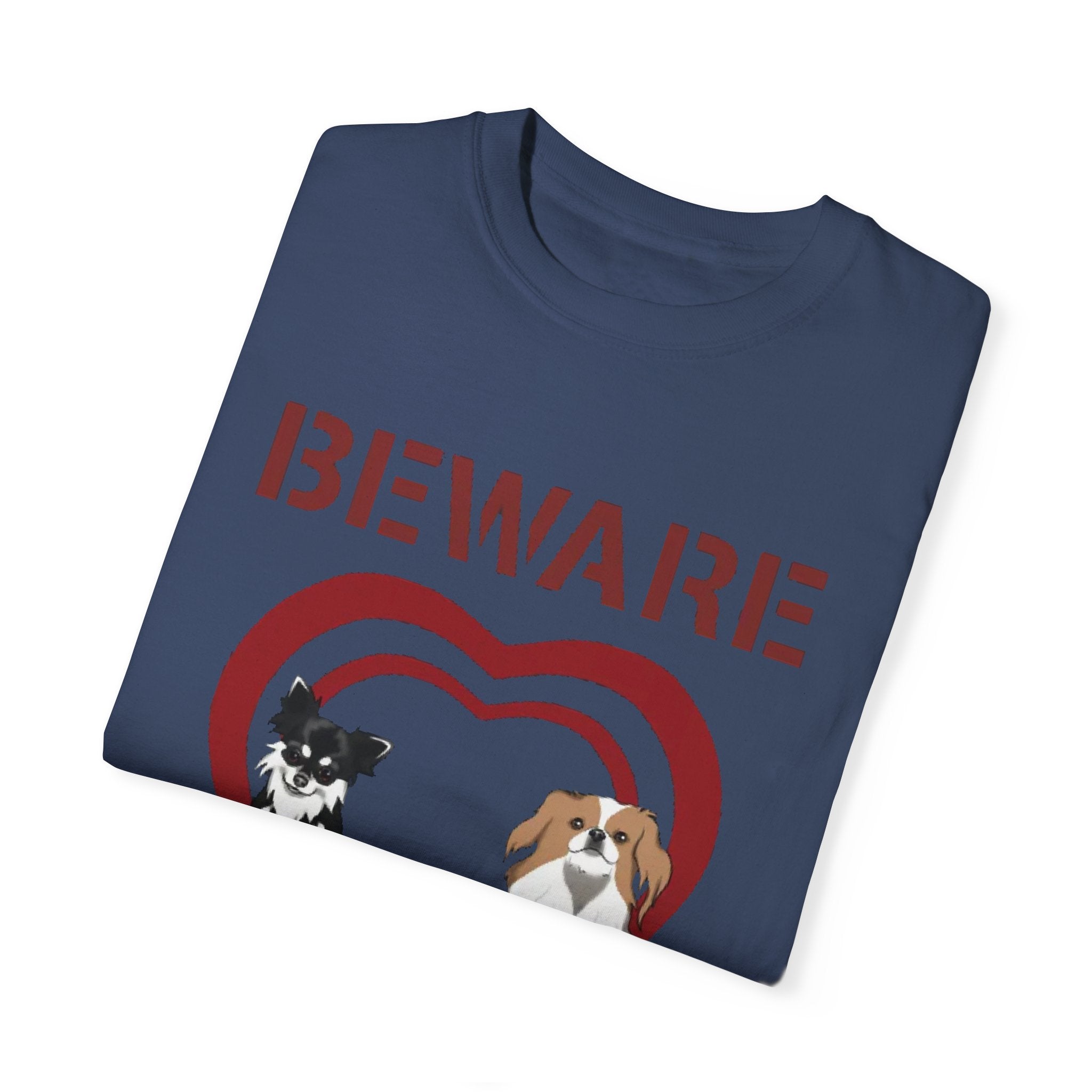 Beware tiny but dangerous | Unisex Garment-Dyed T-shirt