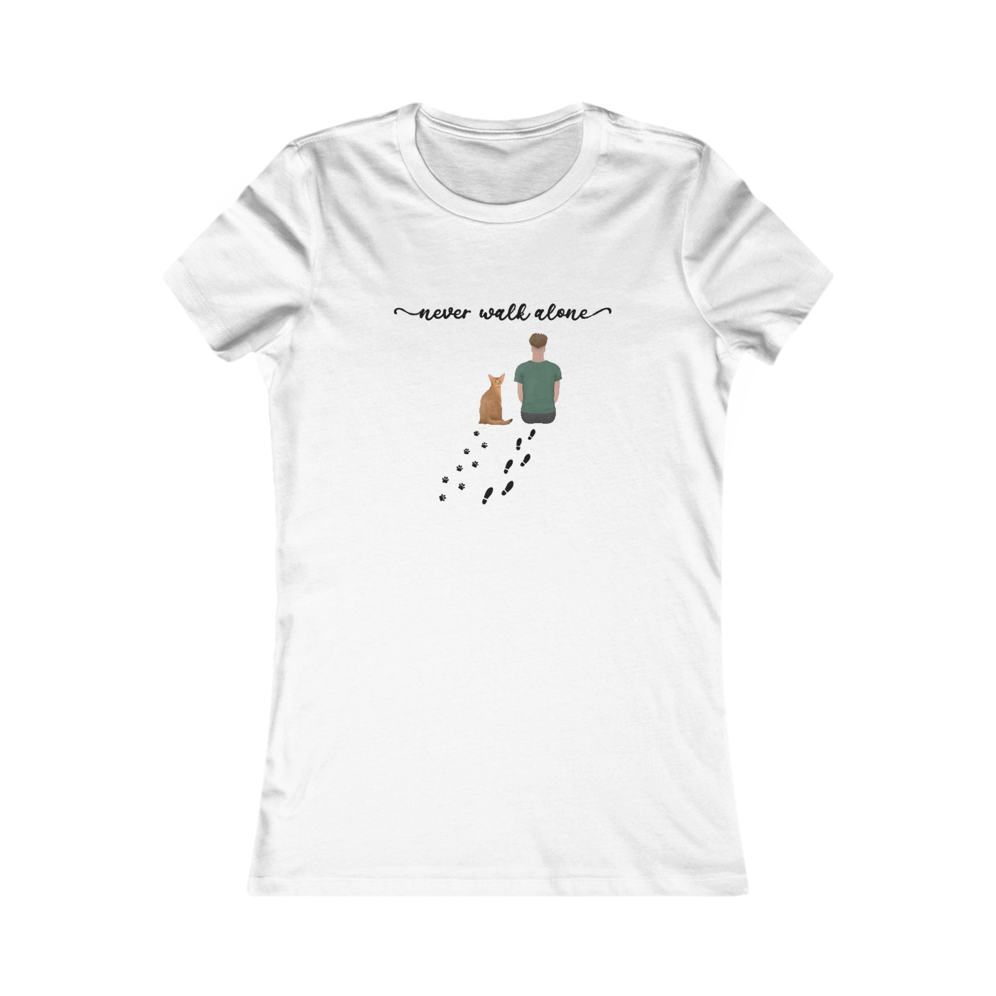 Never walk alone | Women's Favorite Tee