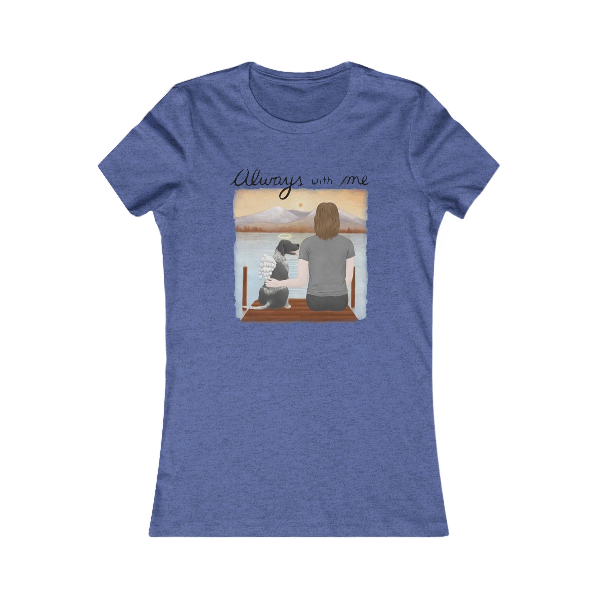 Always with me | Women's Favorite Tee
