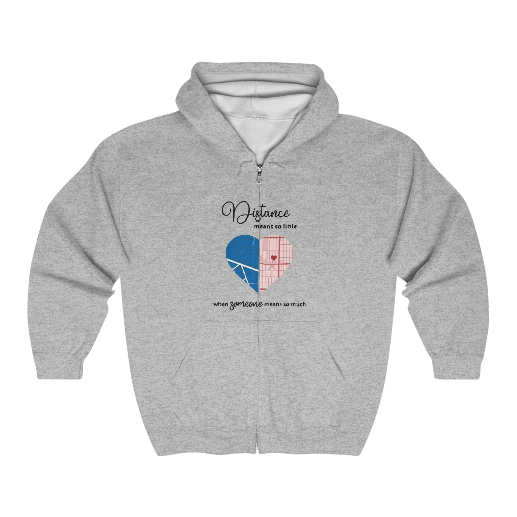 Distance means so little | Unisex Heavy Blend Full Zip Hooded Sweatshirt