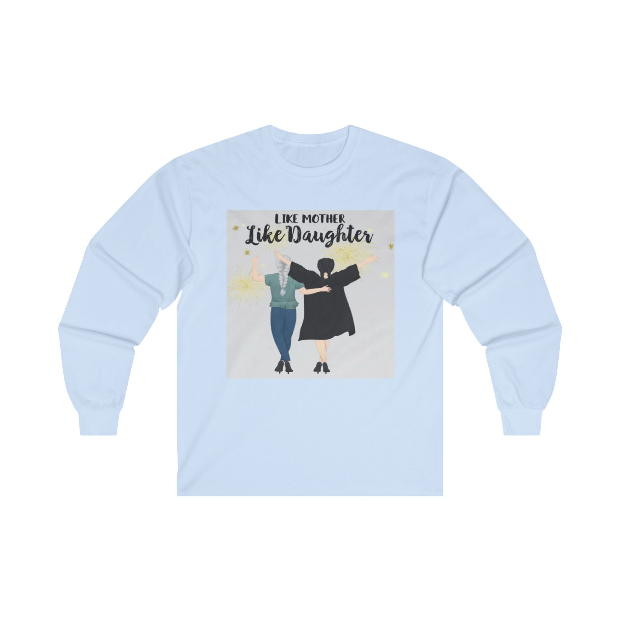 Like Mother like Daughter | Unisex Ultra Cotton Long Sleeve Tee