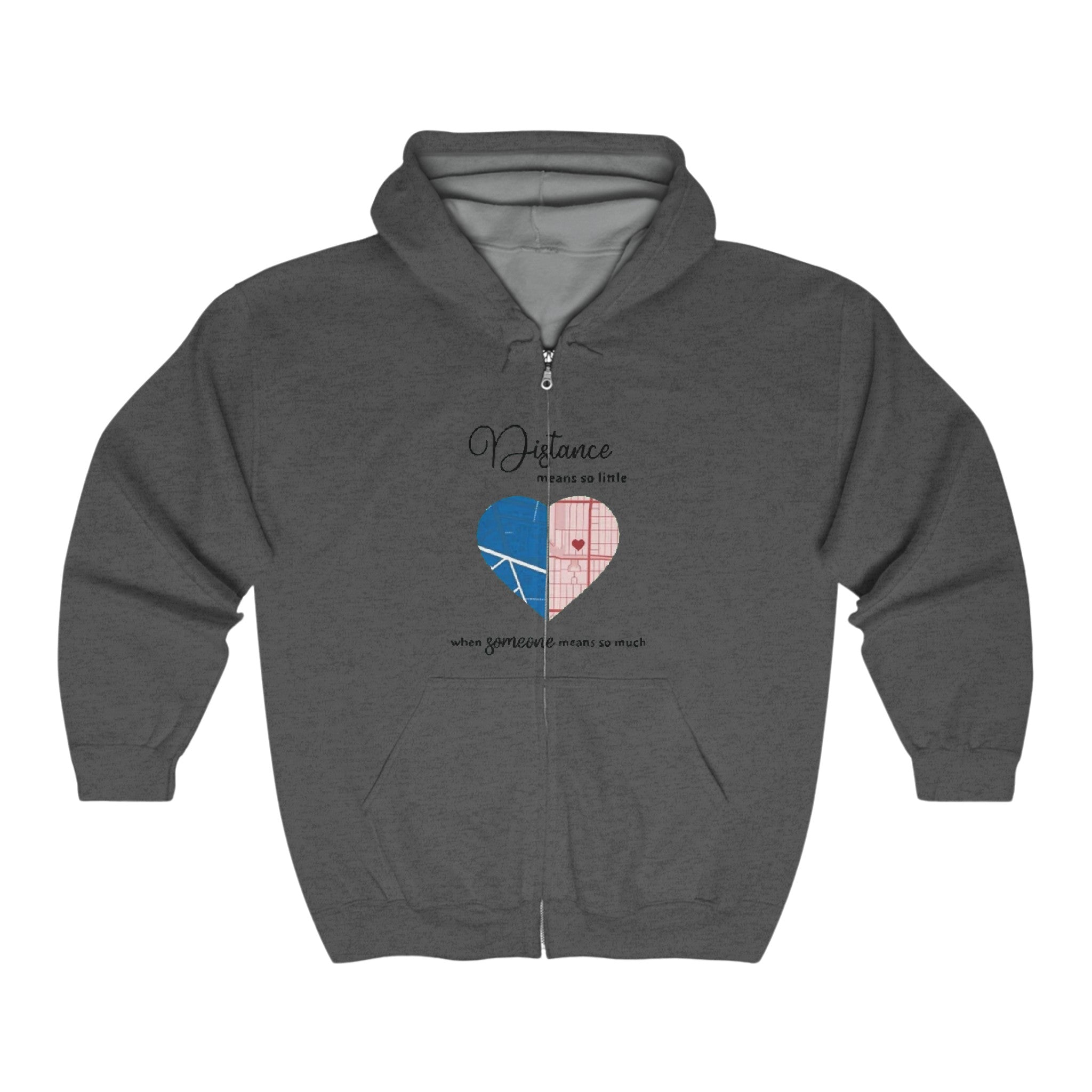 Distance means so little | Unisex Heavy Blend Full Zip Hooded Sweatshirt