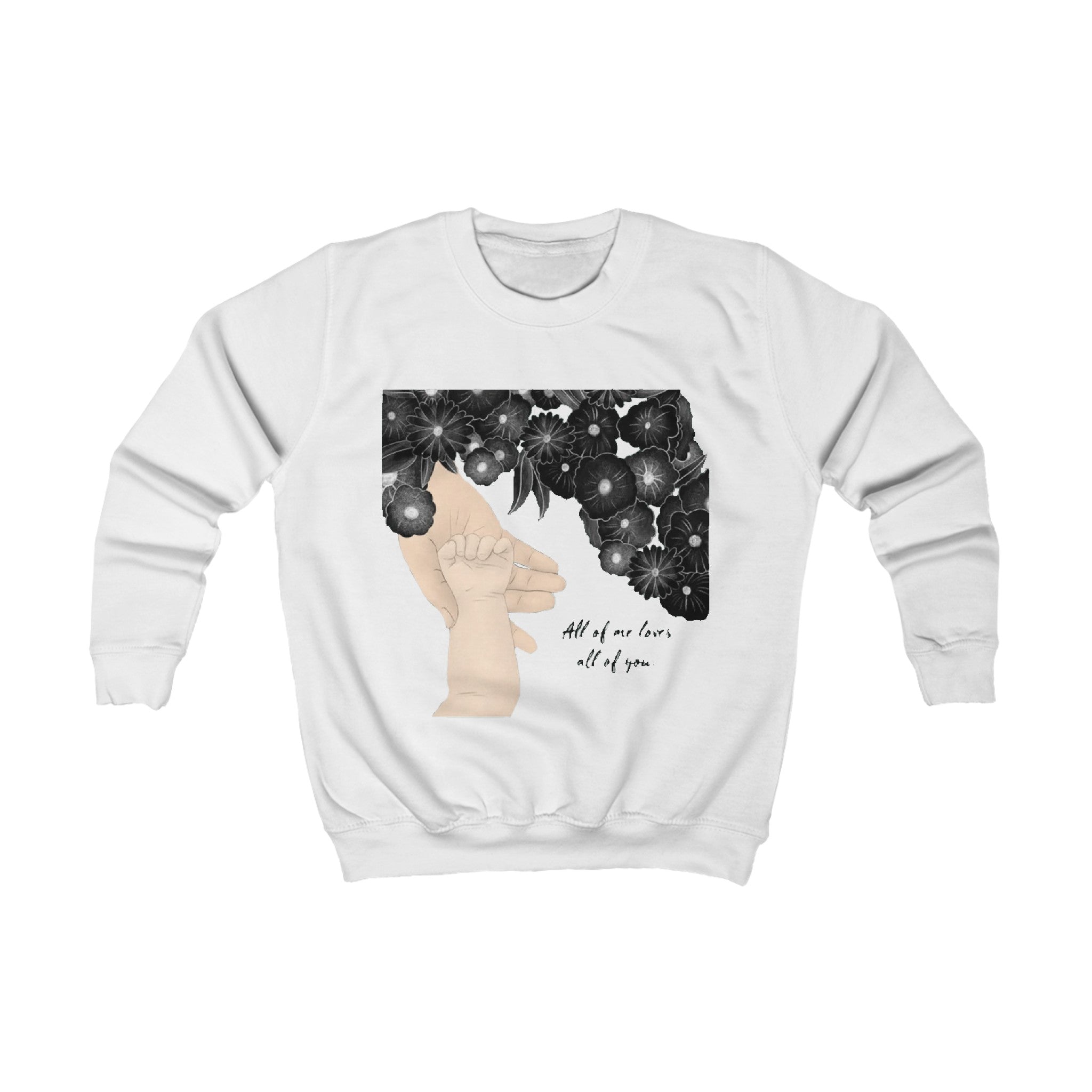 All of me loves all of you | Kids Sweatshirt