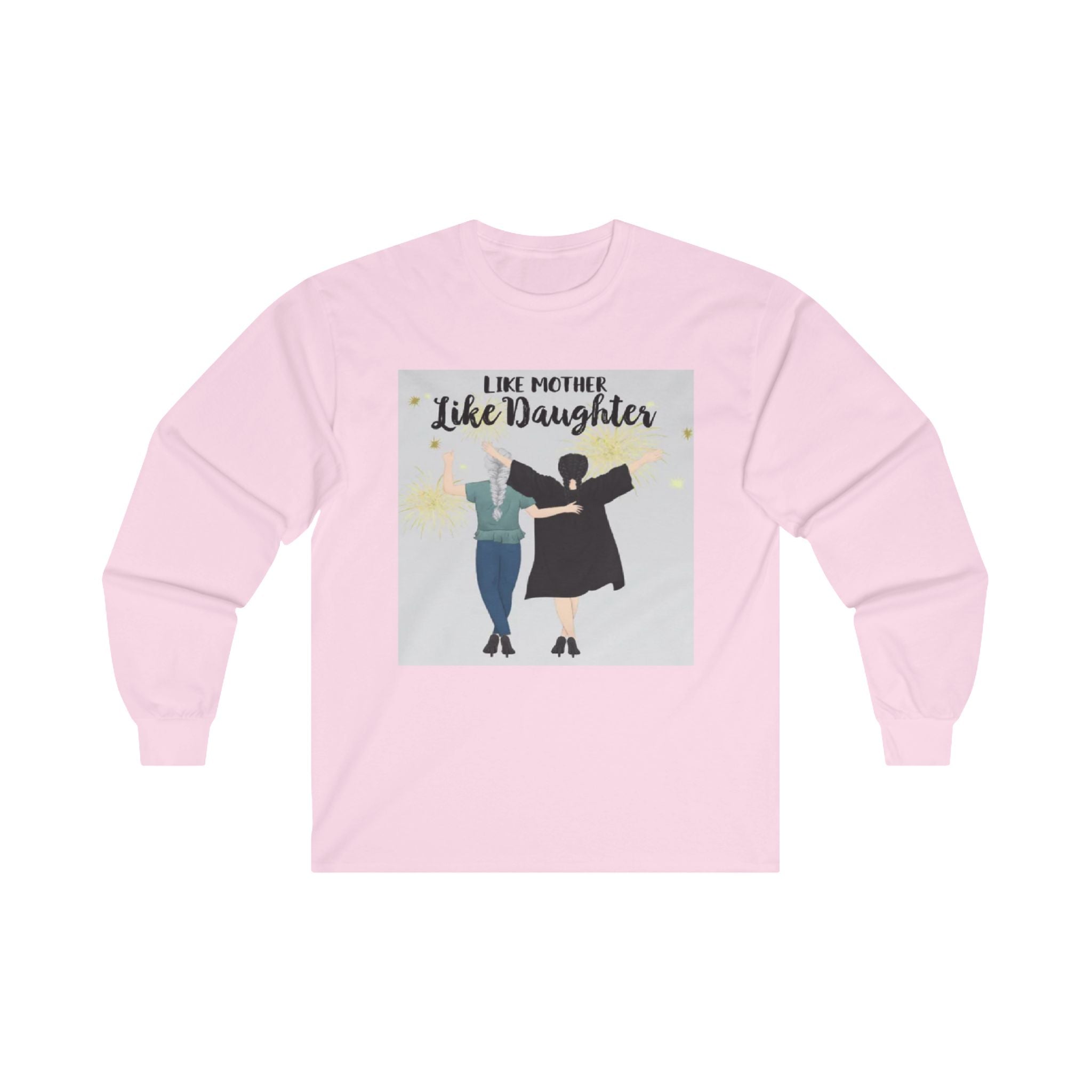 Like Mother like Daughter | Unisex Ultra Cotton Long Sleeve Tee