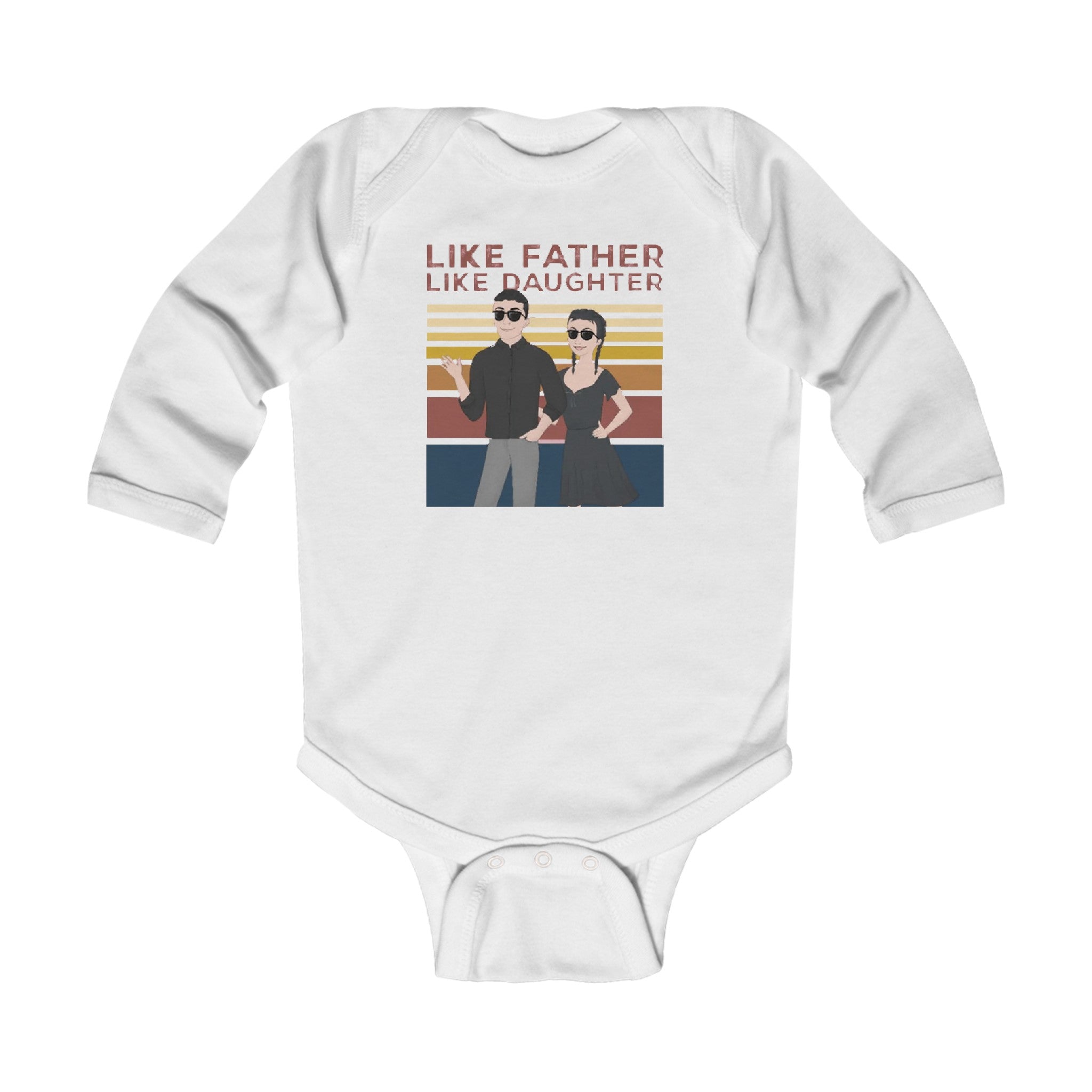 Like father like daughter | Infant Long Sleeve Bodysuit