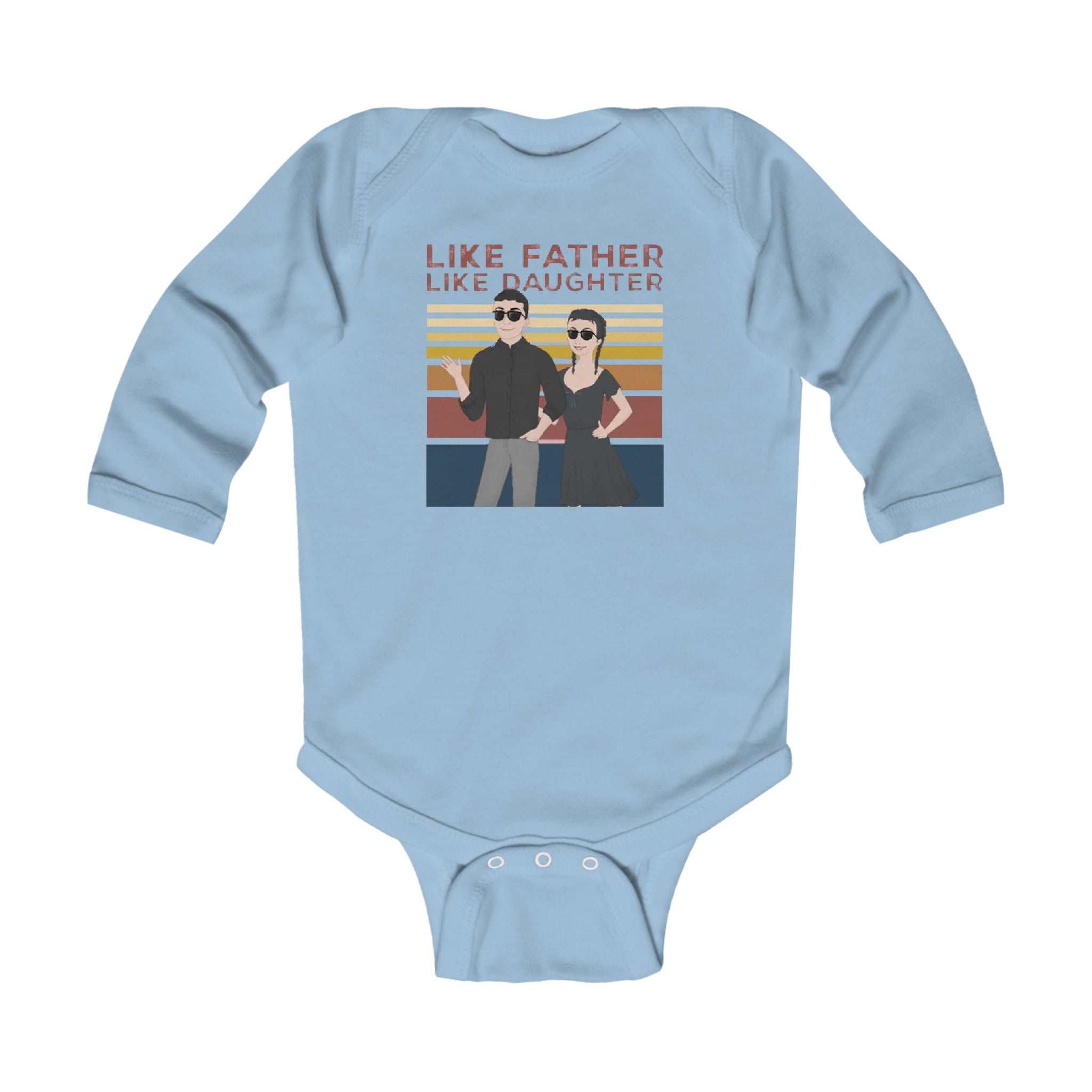 Like father like daughter | Infant Long Sleeve Bodysuit