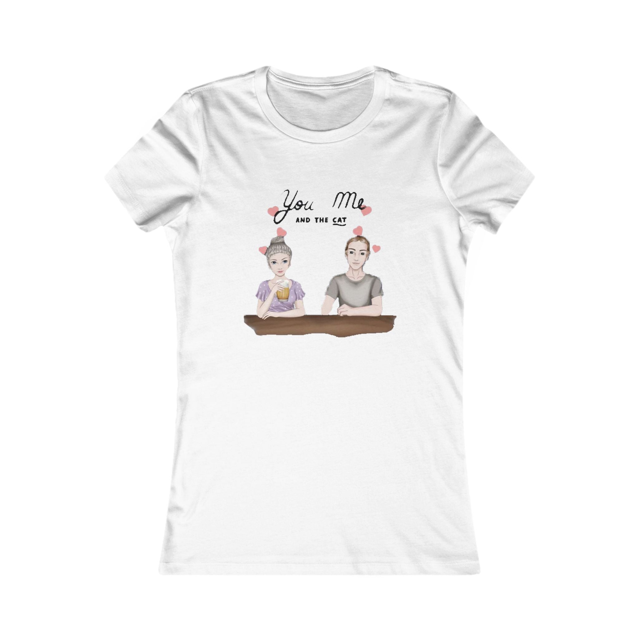 You me and the Cat | Women's Favorite Tee