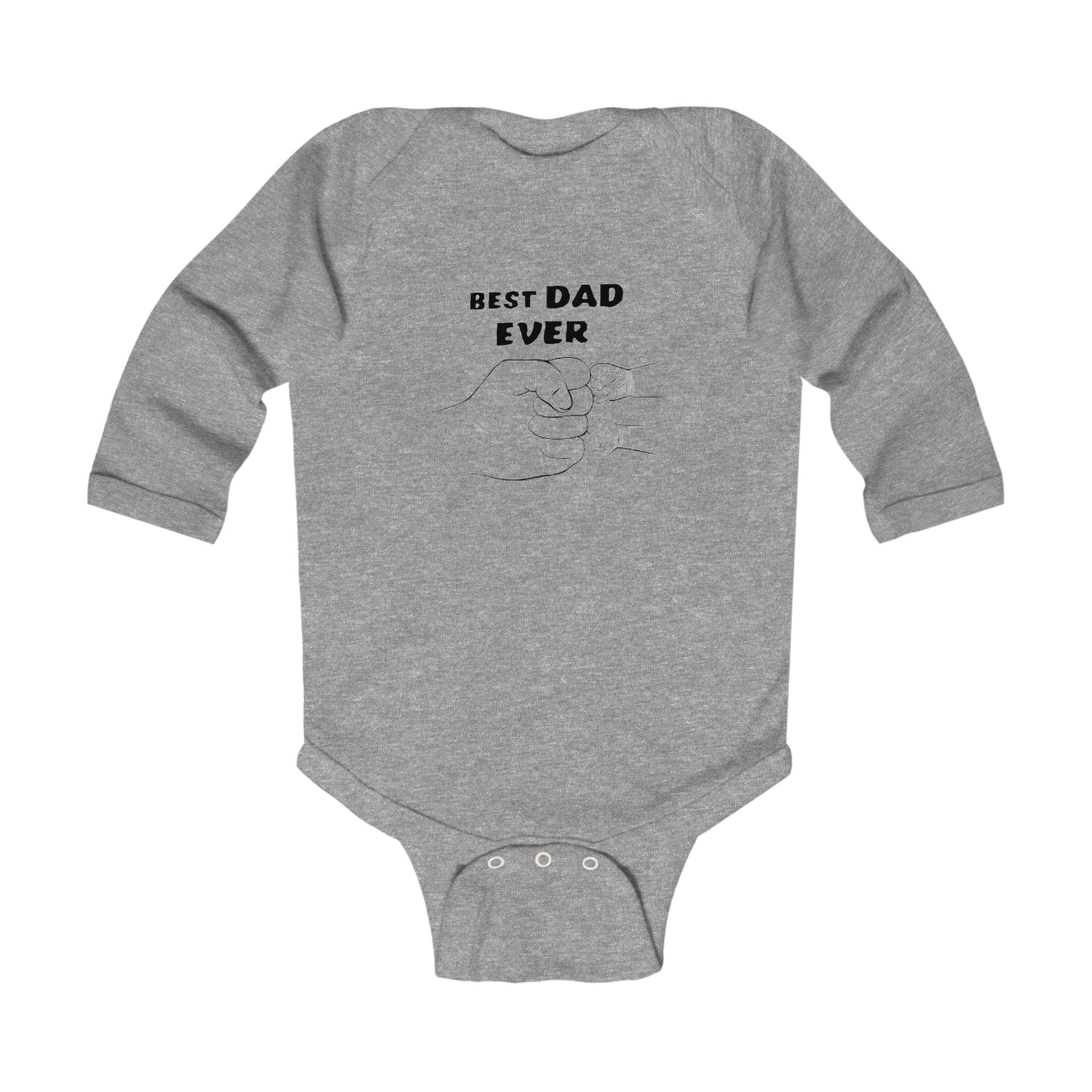 Best DAD ever | Infant Long Sleeve Bodysuit