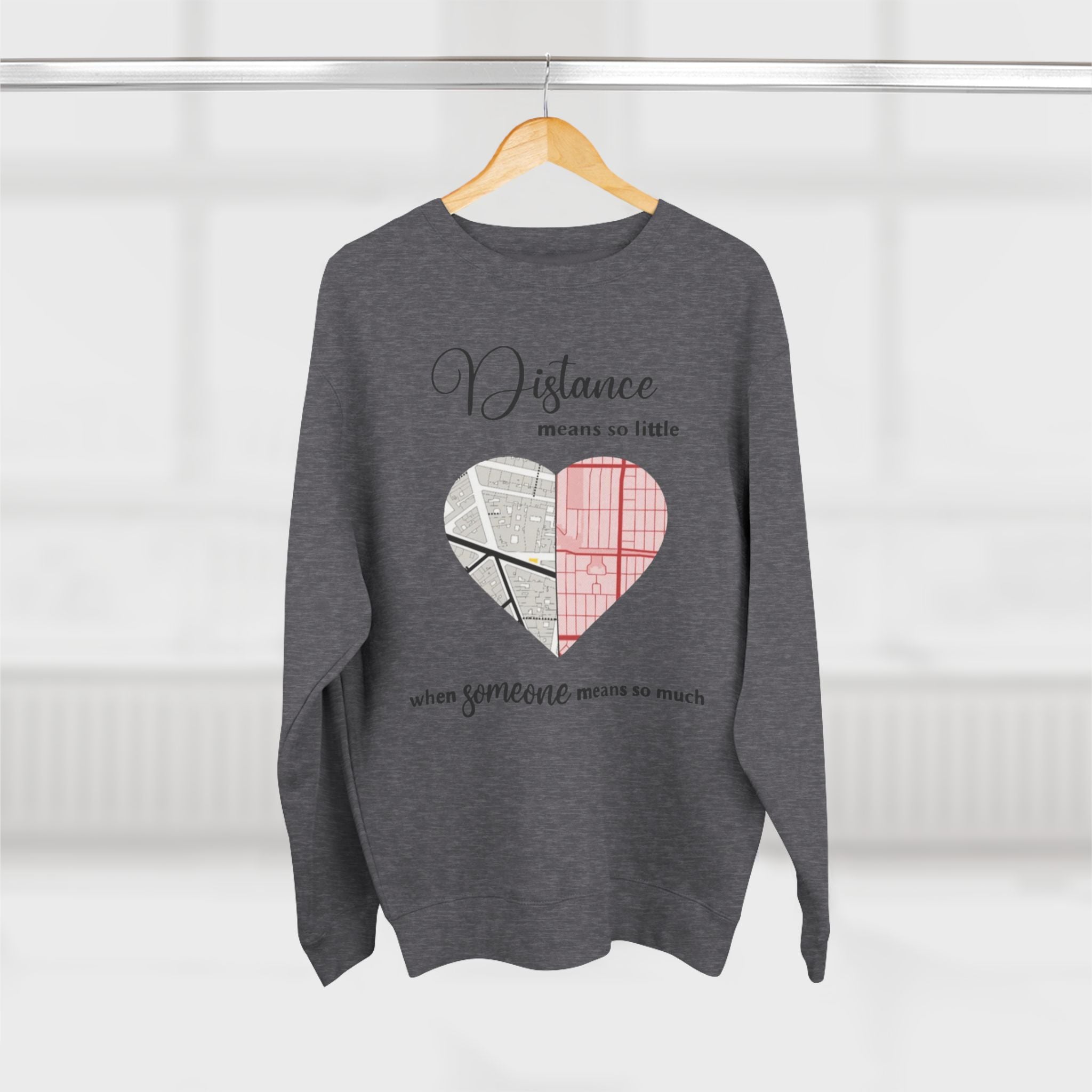 Distance Means so Little when Someone Means so Much | Women's Midweight Cotton Tee