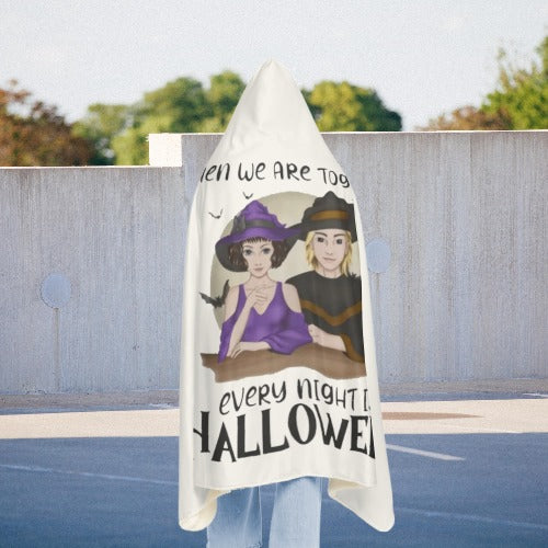 When we are together every night is Halloween | Snuggle Blanket