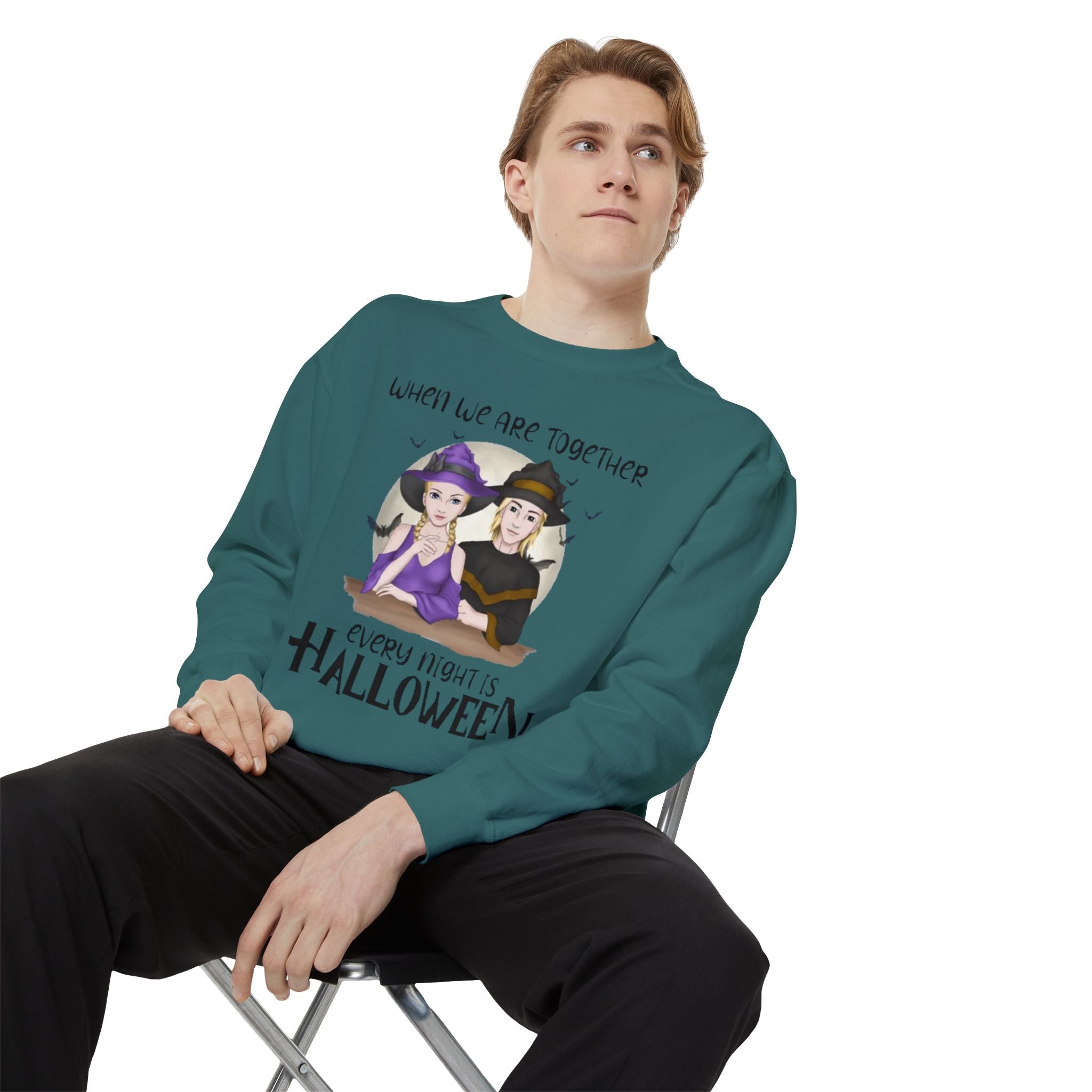 When we are Together Every Night is Halloween | Unisex Garment-Dyed Sweatshirt