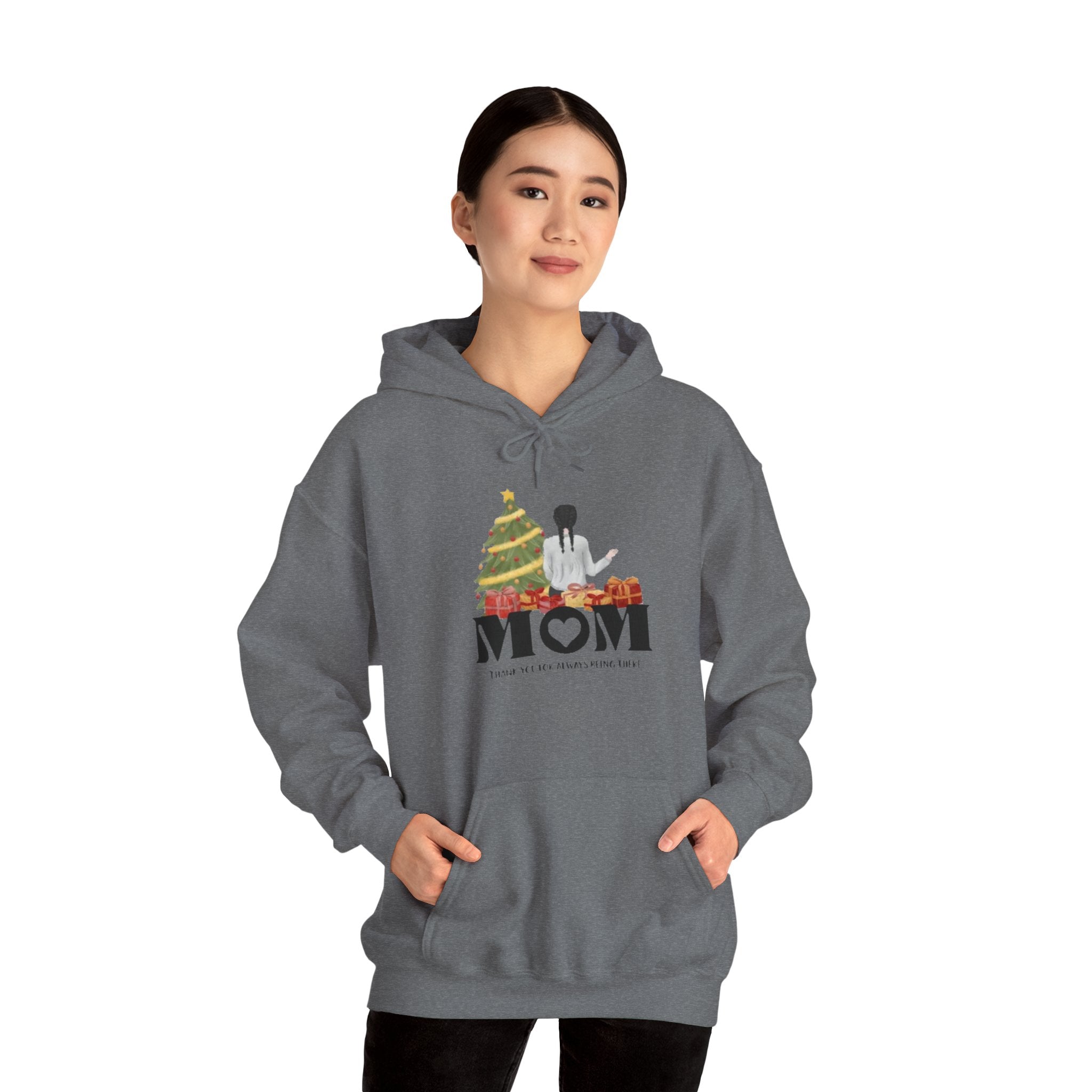 MOM thank you for always being there | Unisex Dry Blend Hooded Sweatshirt