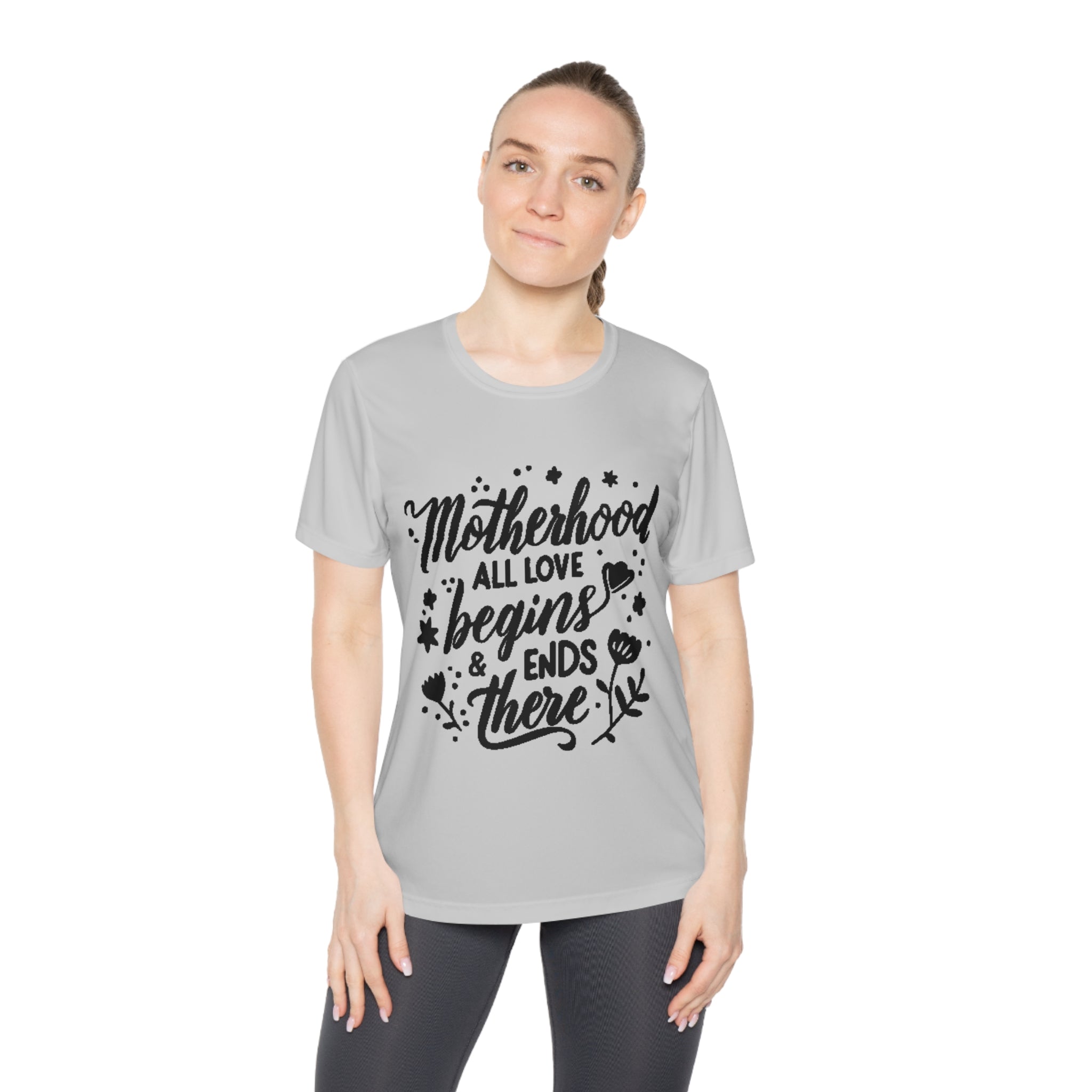 Motherhood All love begins ends there | Ladies Competitor Tee